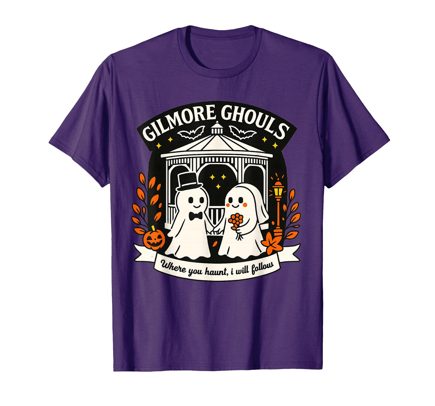Gilmore Ghouls Where You Haunt I Will Follow Halloween Ghost T-Shirt