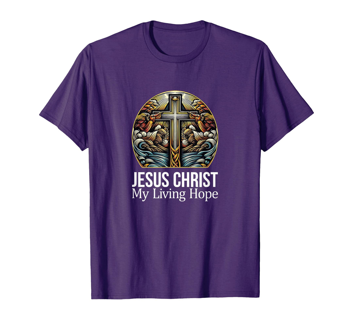 Jesus Christ - My Living Hope - T-Shirt