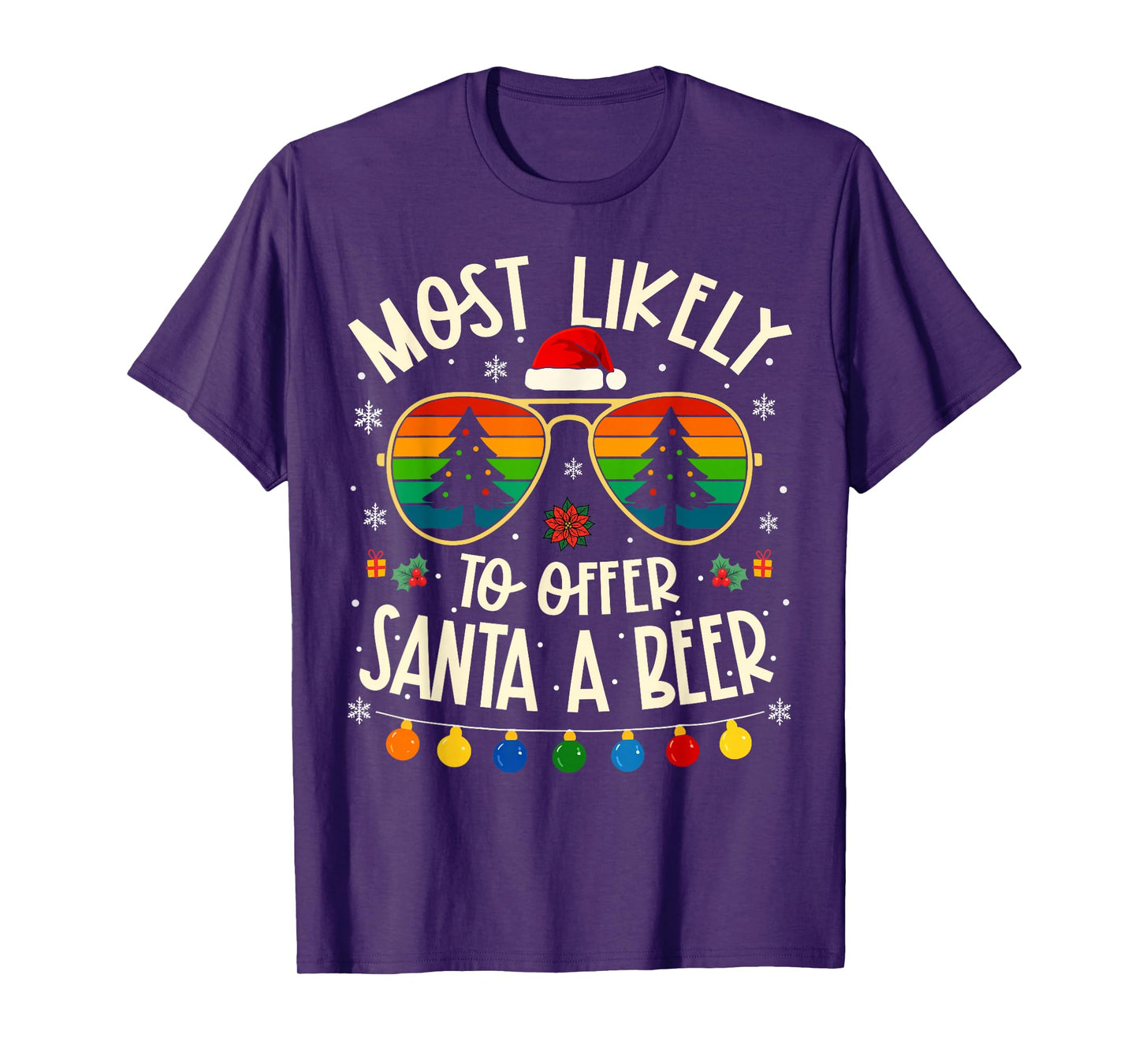 Most Likely to Offer Santa A Beer Funny Matching Xmas T-Shirt