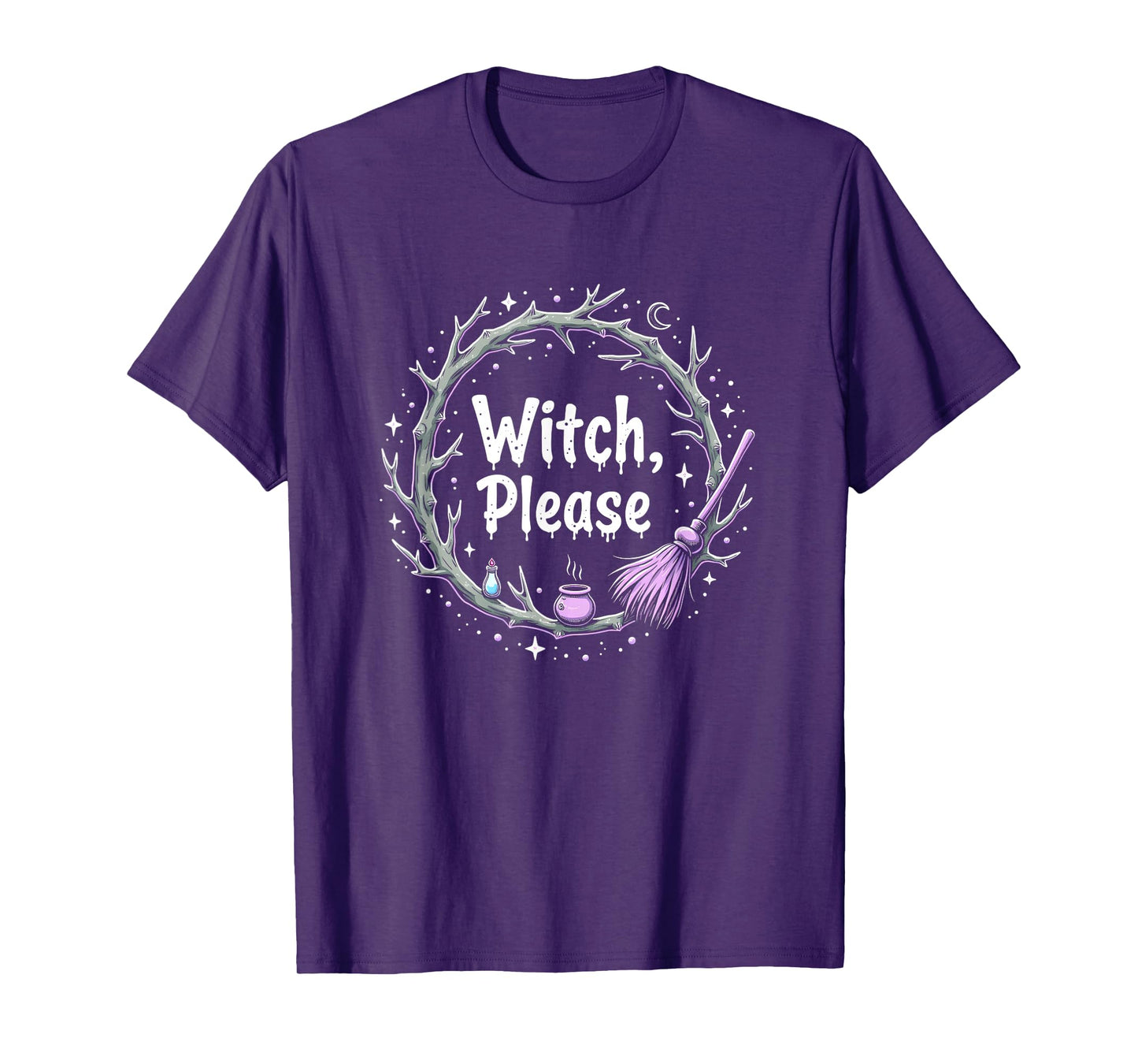 Halloween Supernatural Beings: Witch, Please Magical Art T-Shirt