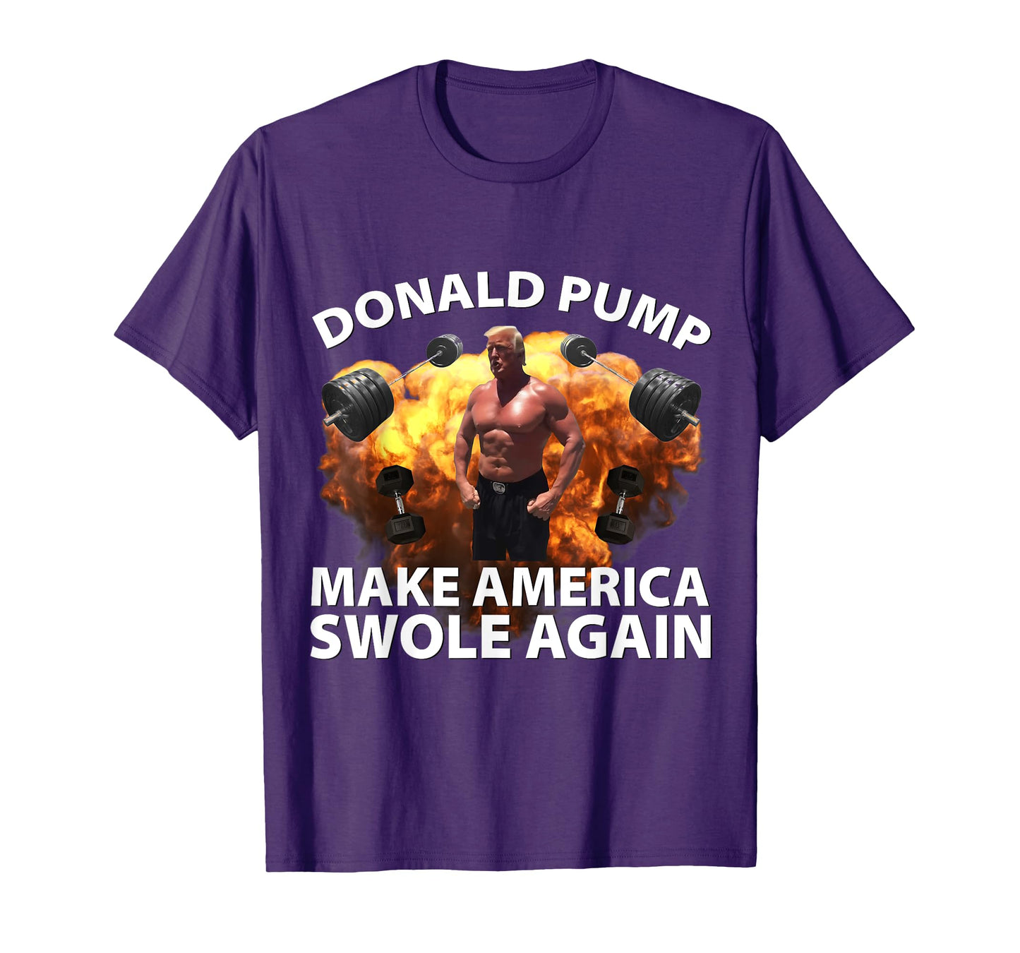 Donald Pump Swole America Trump Weight Lifting Gym Fitness T-Shirt