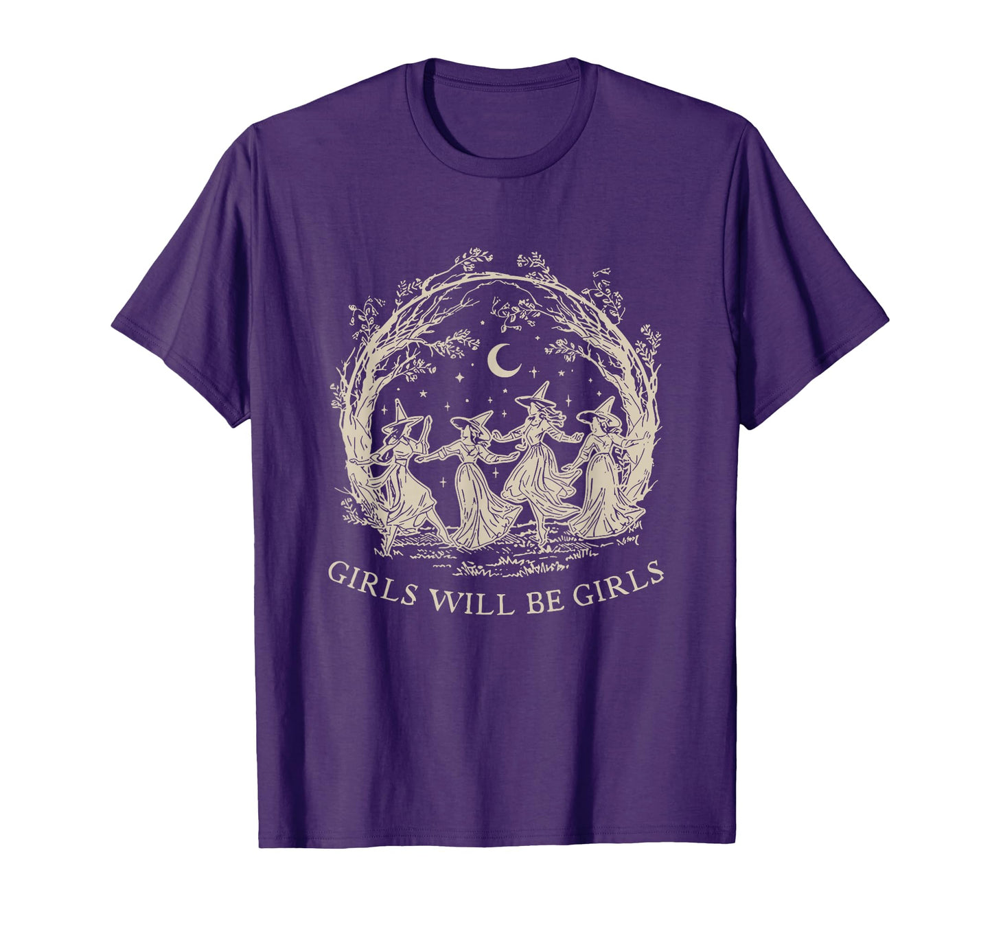 Girl Will Be Girls Witch Witchy Spooky Season Halloween T-Shirt