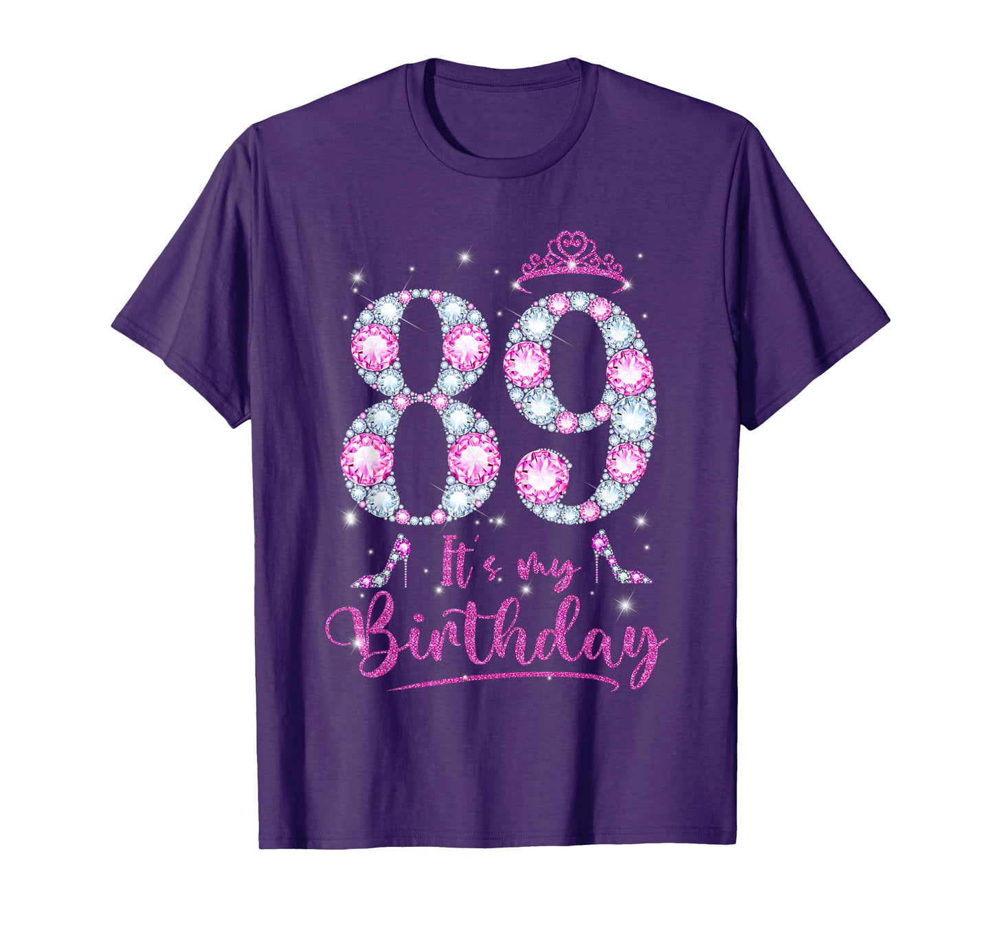 89 It's My Birthday 89 Years Old 89th Birthday Girl Lady T-Shirt