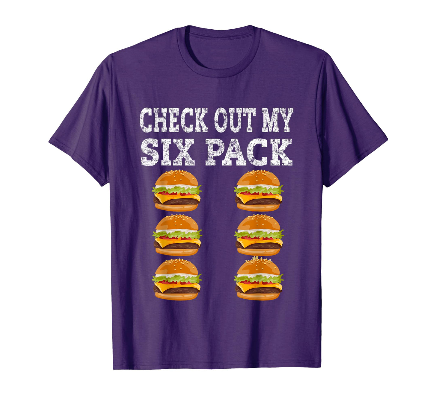 Check Out My Six Pack burger Shirt - Funny burger Shirts T-Shirt