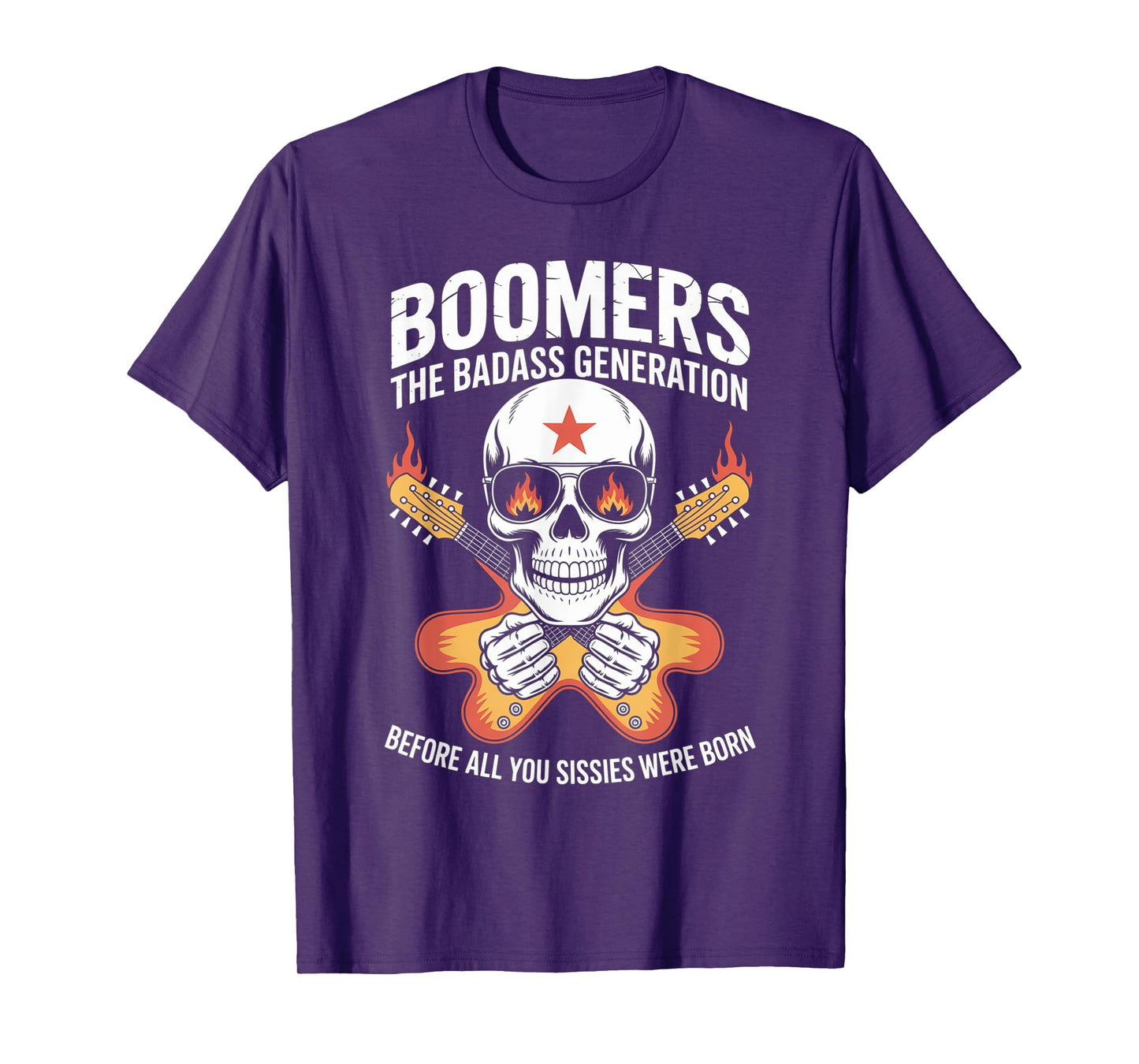 Boomers Generation Before All You Sissie Were Born T-Shirt