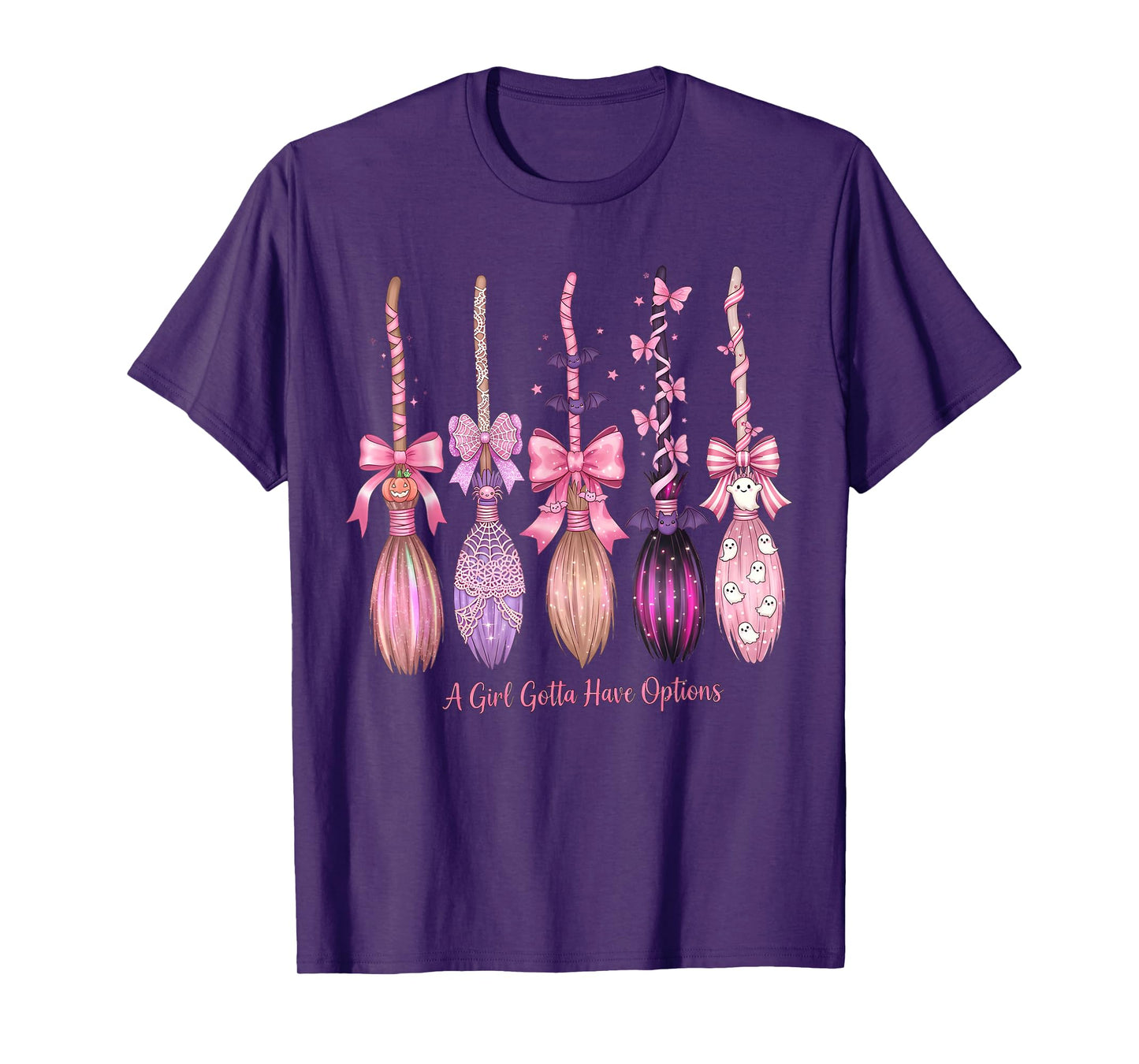 Girls A Girl Gotta Have Options Pink Witch Brooms Halloween T-Shirt