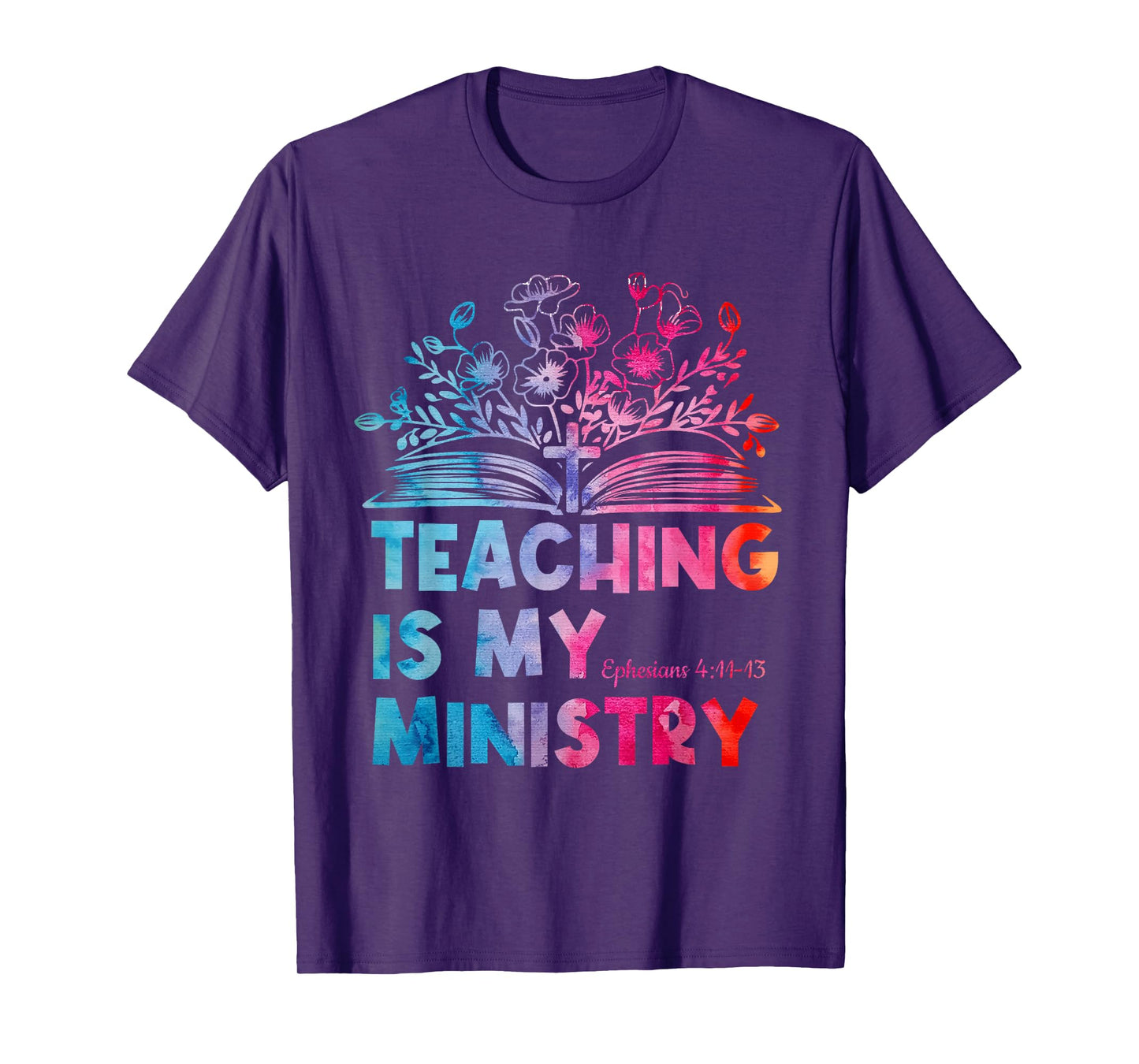 Teaching is My Ministry Flower Jesus Christian Teacher T-Shirt