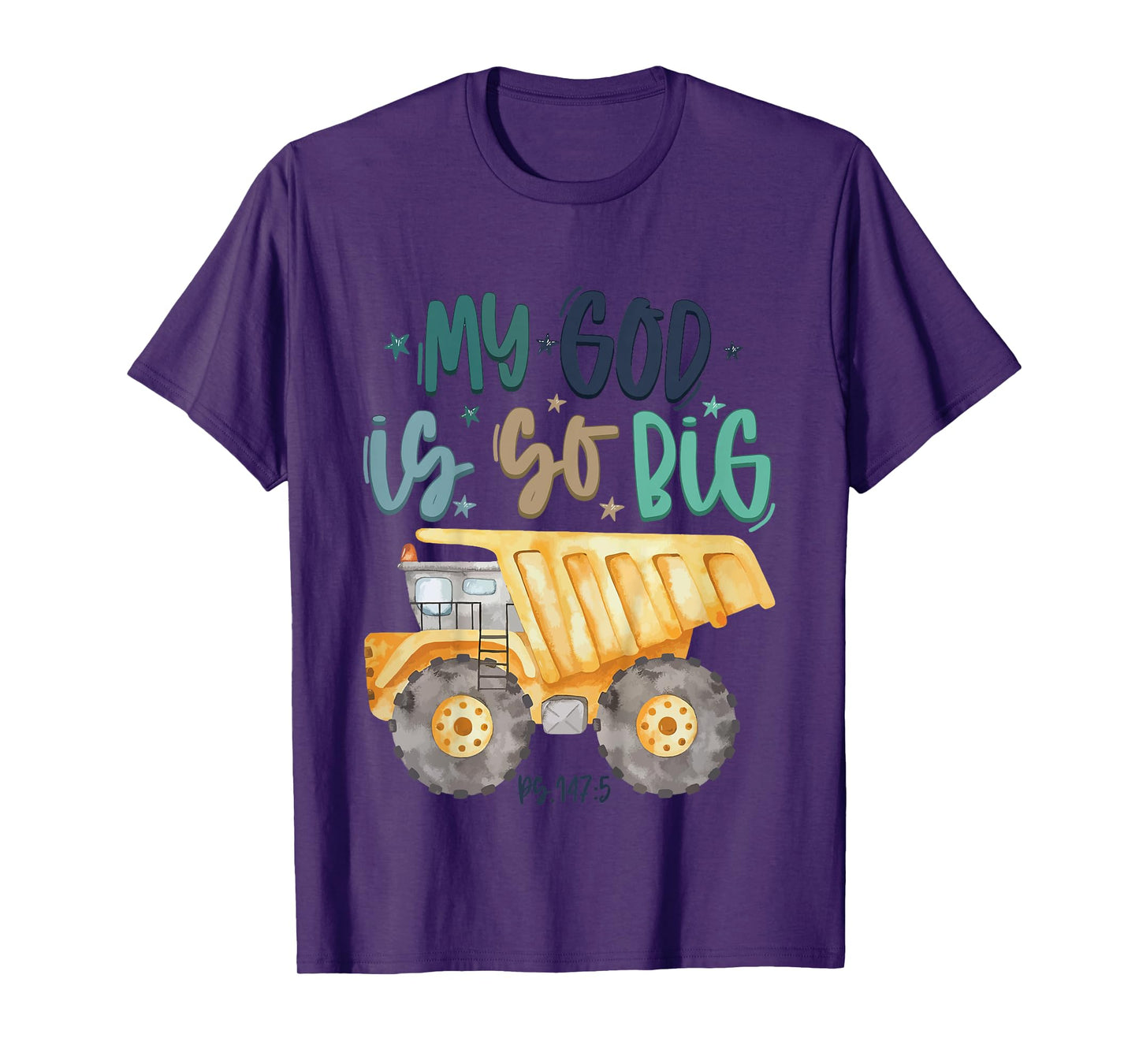 My God is So Big Kids Christian Toddler Excavator Truck T-Shirt