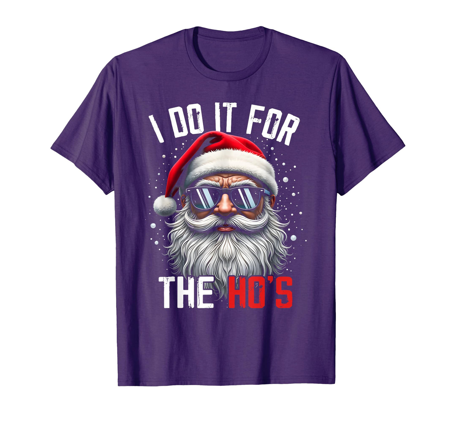 I Do It for The Ho's Funny Inappropriate Christmas Men Santa T-Shirt
