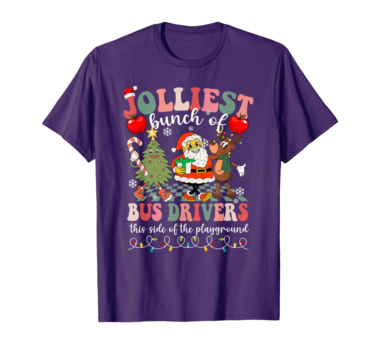 Jolliest Bunch of Bus Drivers This Side of The Playground T-Shirt