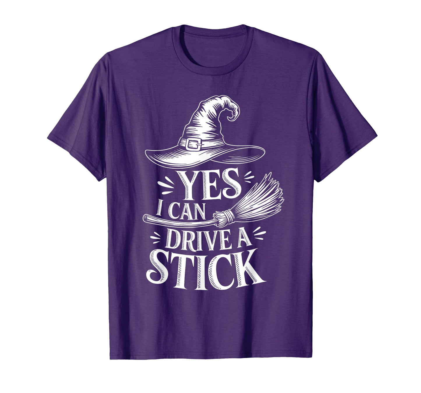 Yes I Can Drive a Stick Funny Witch Halloween Broom Costume T-Shirt