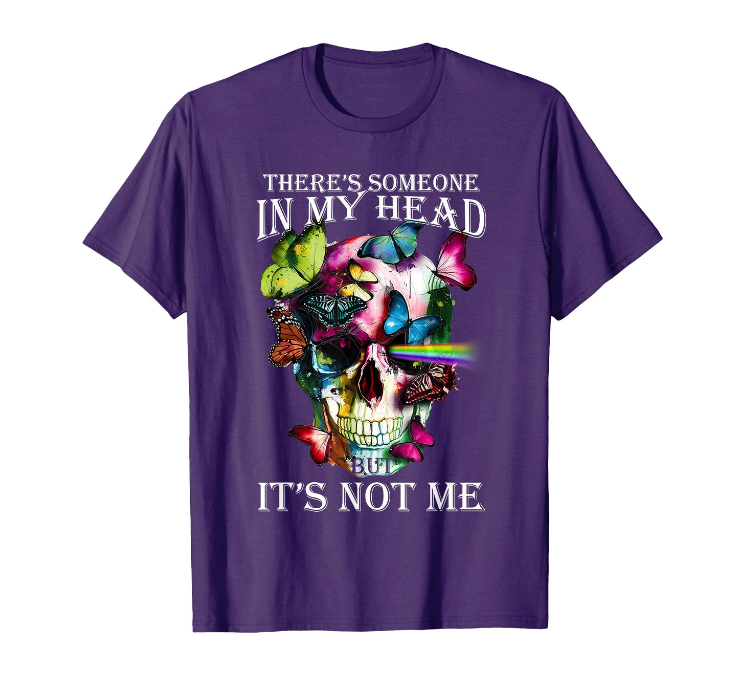 There’s Someone In My Head But It’s Not Me T-Shirt