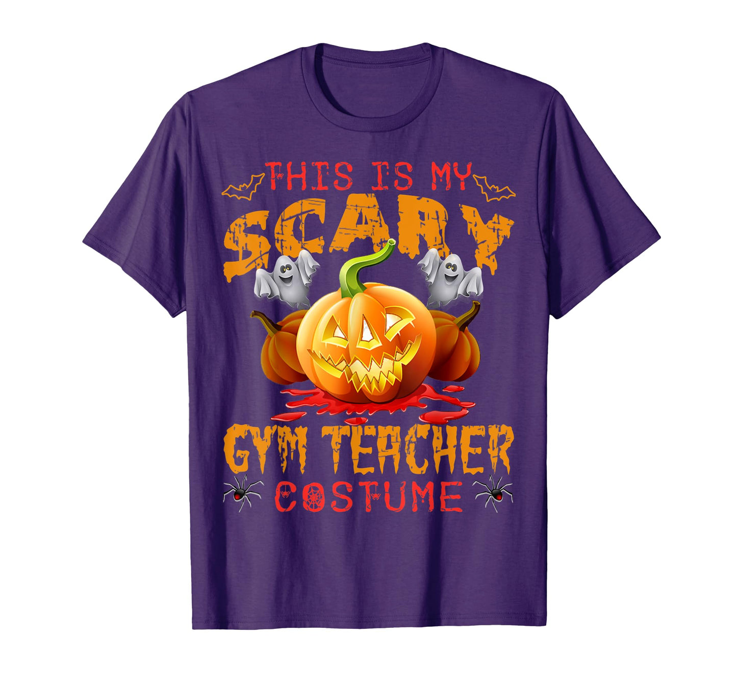 This Is My Scary Gym Teacher Costume Pumpkin Funny Halloween Men Women T-Shirt