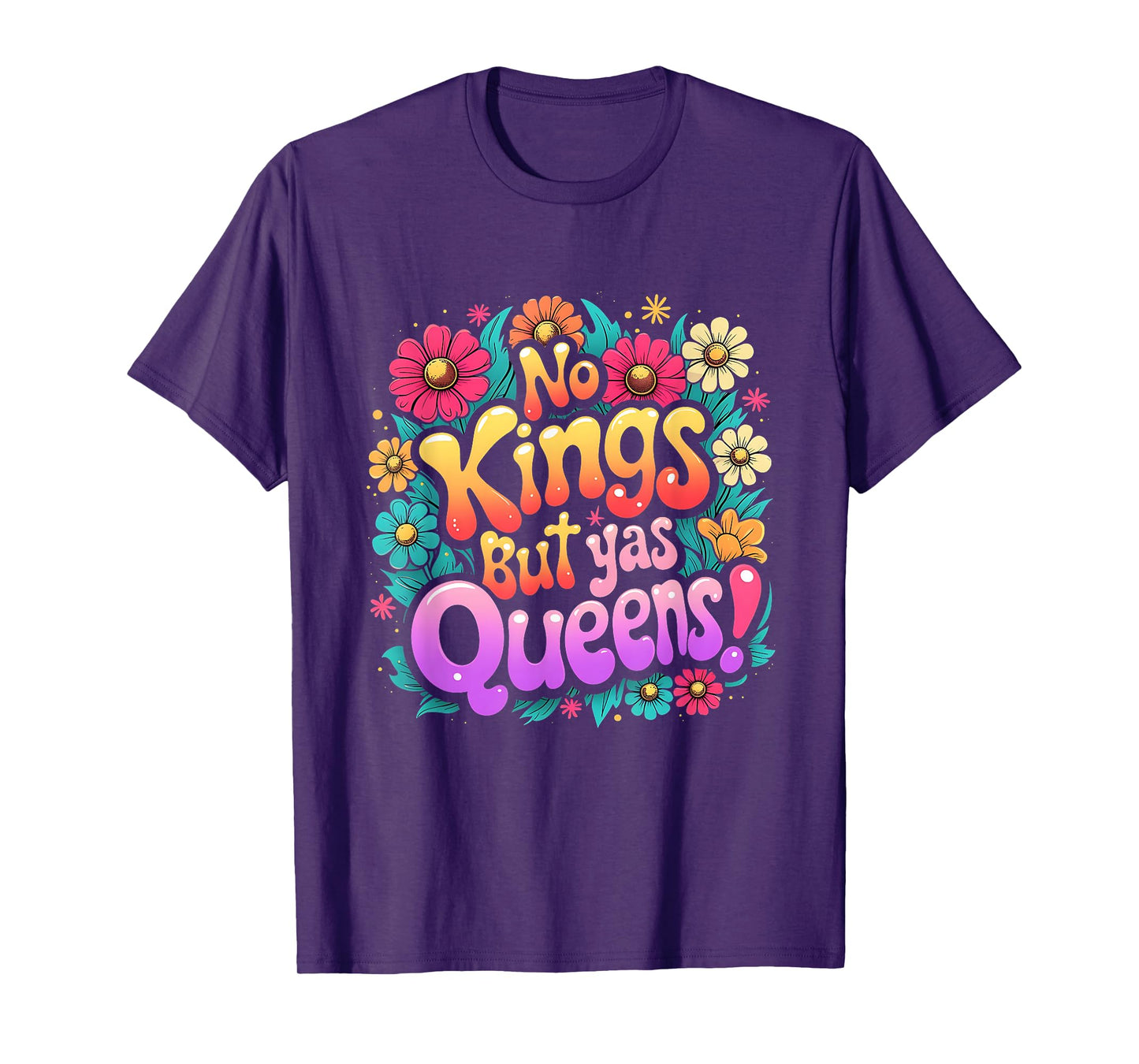No Kings But Yas Queens Pride Retro Floral Tee T-Shirt