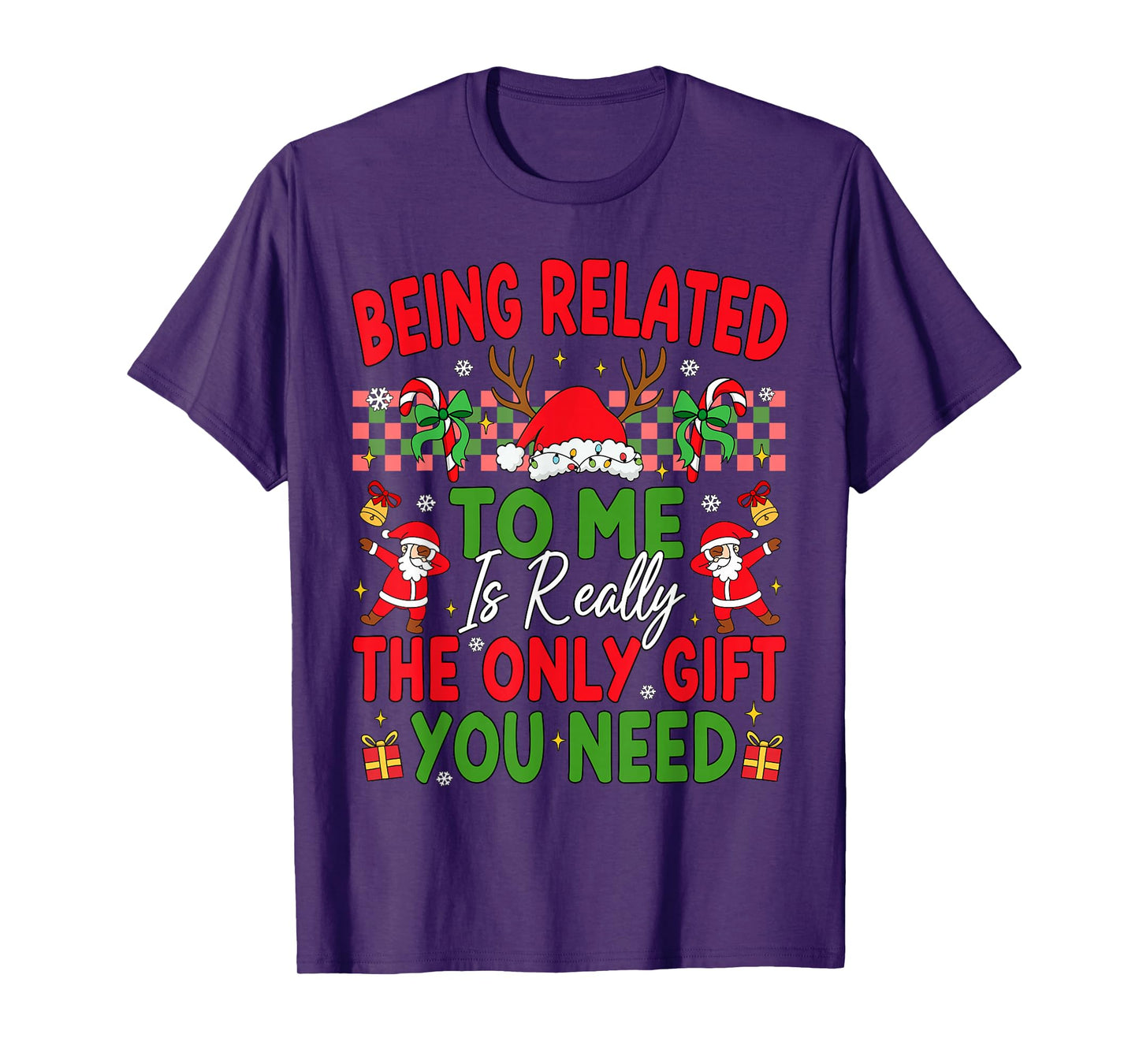 Being Related to Me Funny Christmas Family Xmas Pajamas Men T-Shirt