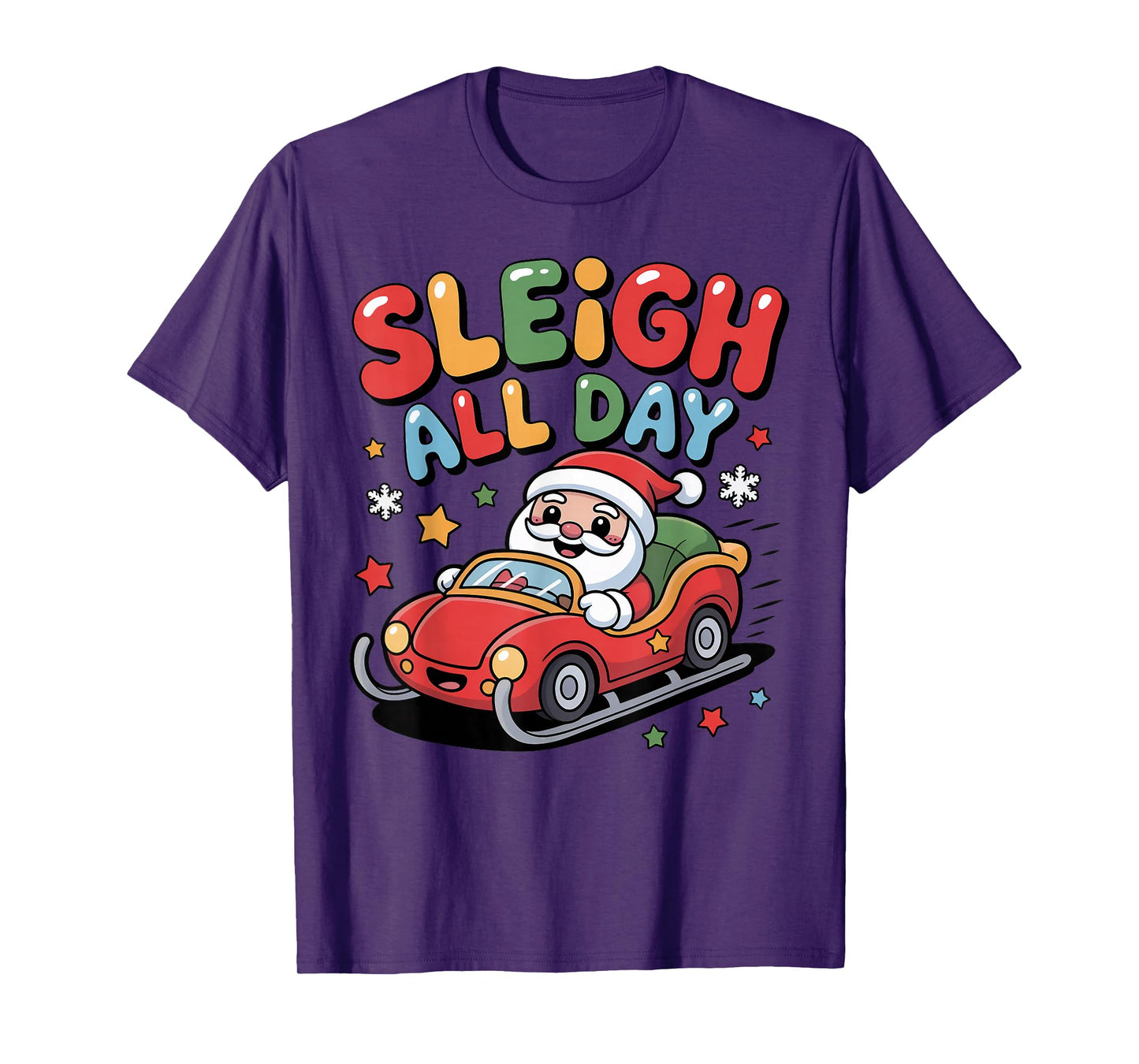 Sleigh All Day Christmas Santa Racing Holiday Spirit T-Shirt