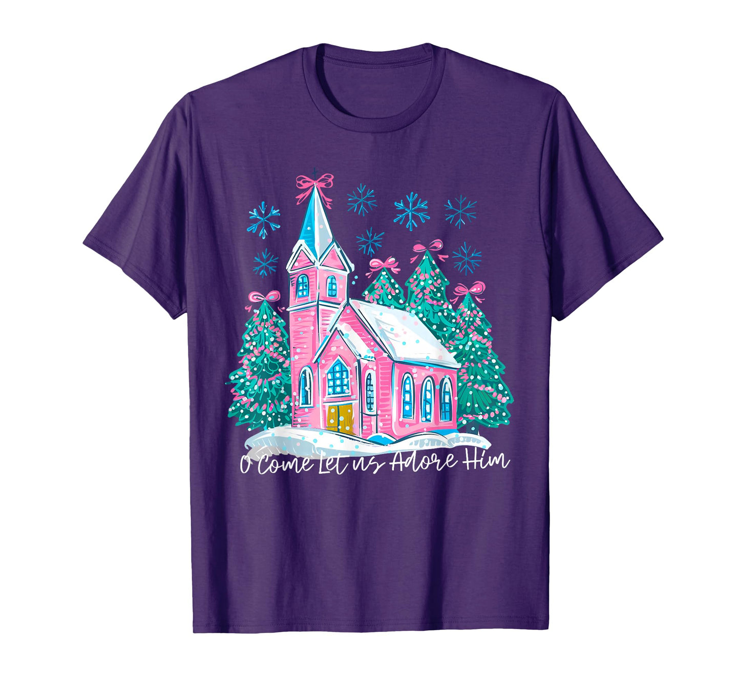O Come Let Us Adore Him Christian Jesus Christmas Trees Xmas T-Shirt