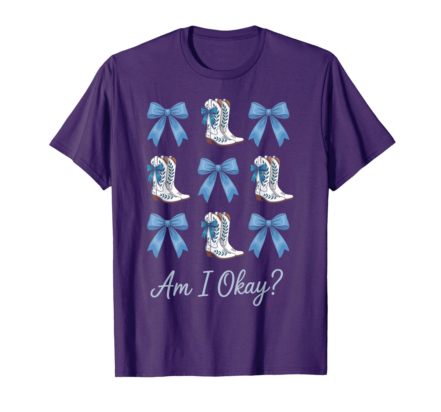 Am I Okay Boot Western Cowgirl Coquette Bow Women Girl T-Shirt