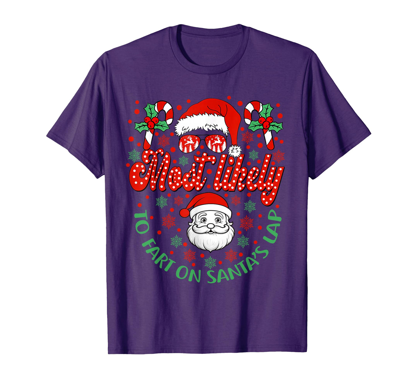 Most Likely to Fart On Santa's Lap Family Matching Christmas T-Shirt