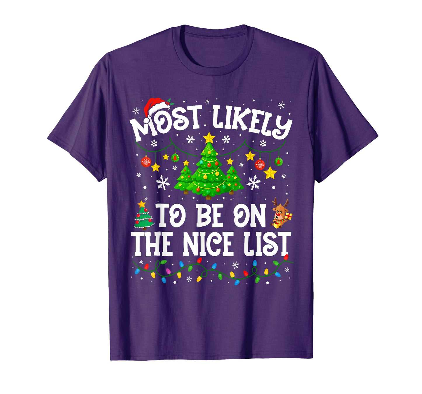 Most Likely to Be On The Nice List Christmas Family Matching T-Shirt