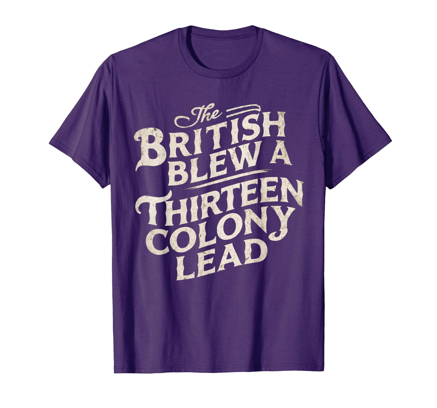 Vintage The British Blew A Thirteen Colony Lead Red T-Shirt