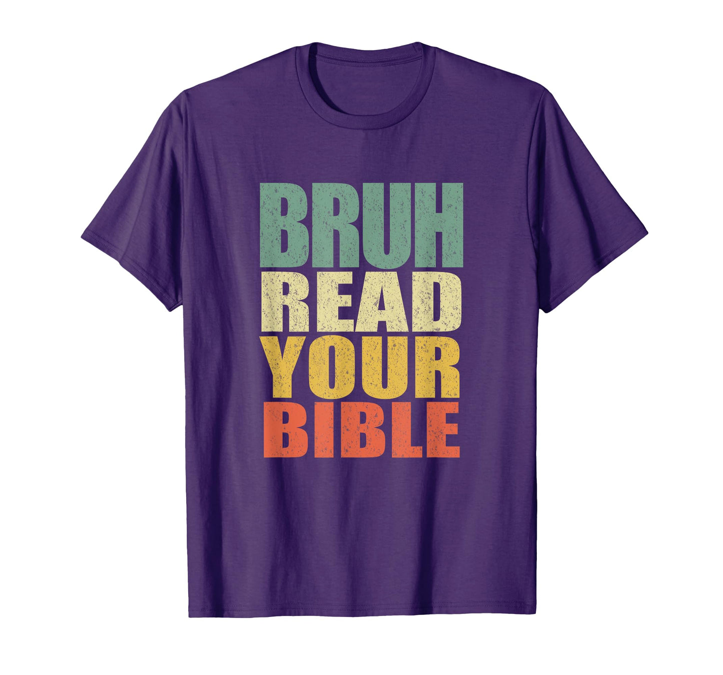 Bruh Meme Read Your Bible God Funny Modern Christian Church T-Shirt