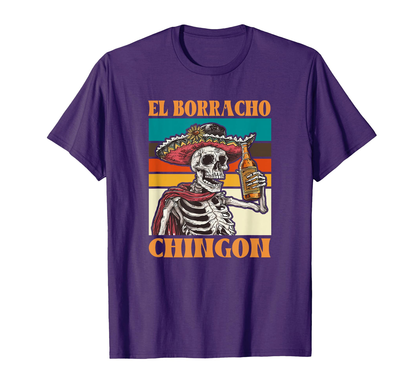 El Borracho Shirt - El Borracho Chingon T-Shirt