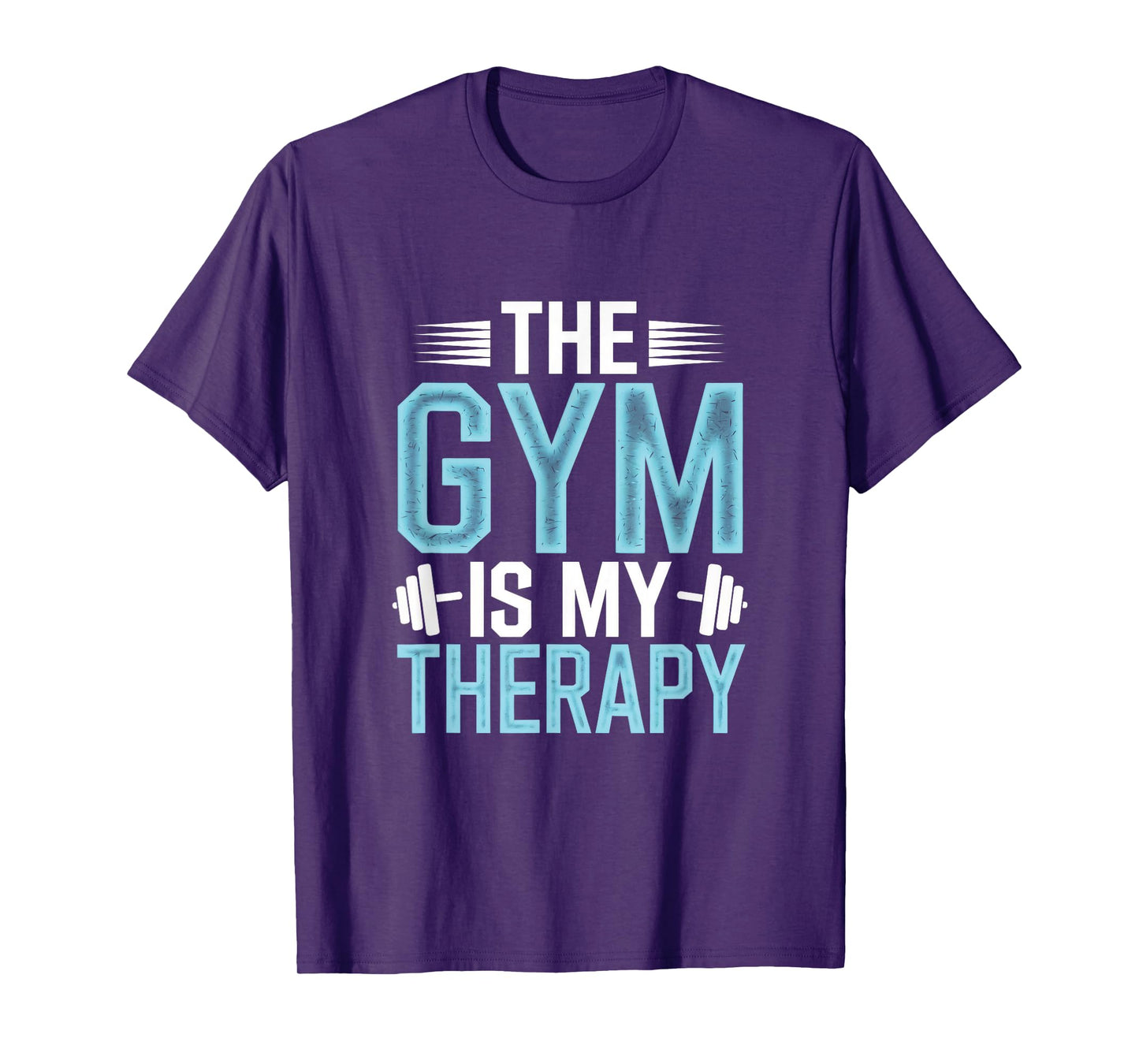 The Gym Is My Therapy T-Shirt