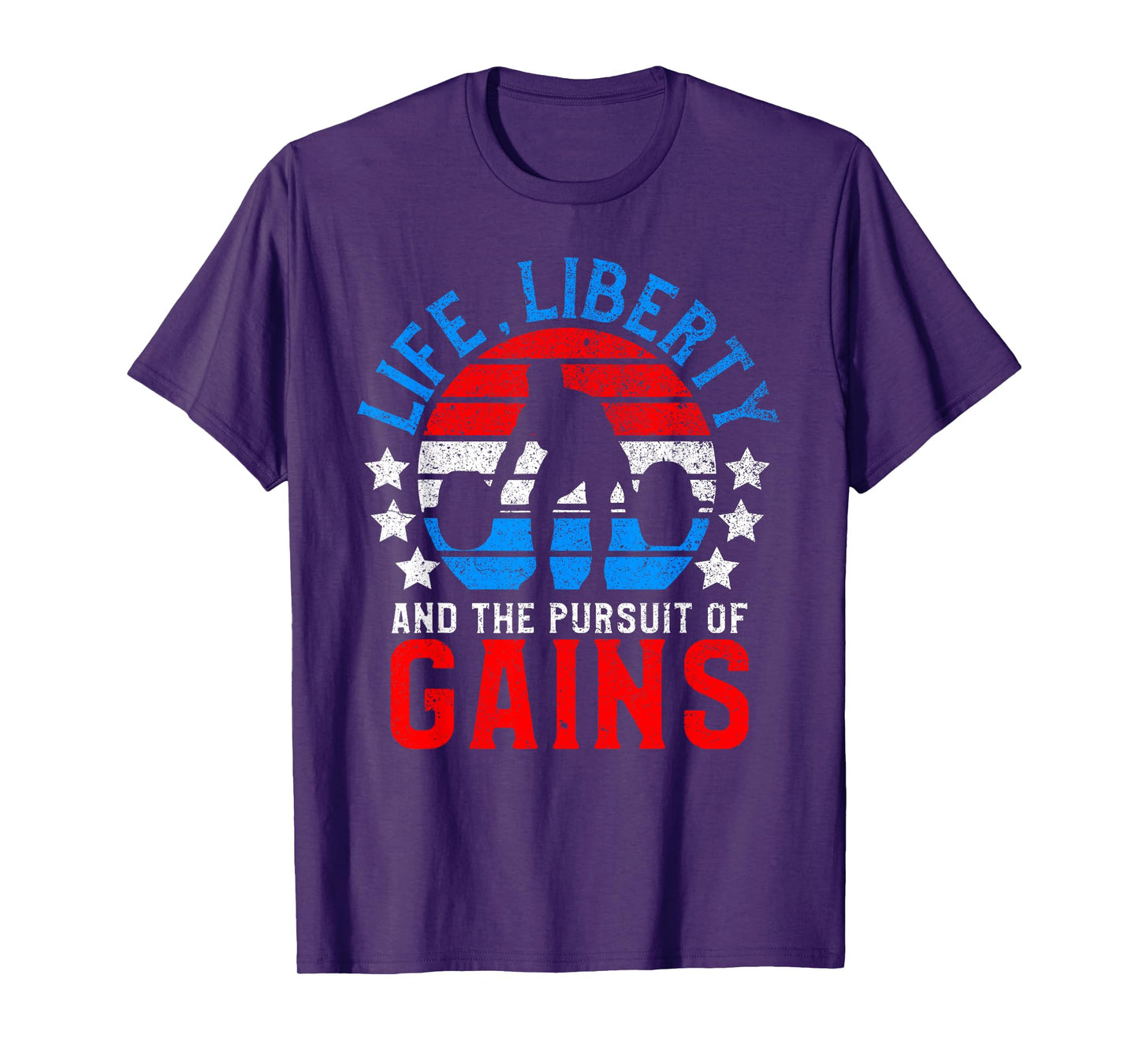 Life Liberty Pursuit of Gains Funny Workout Weight Lifting T-Shirt