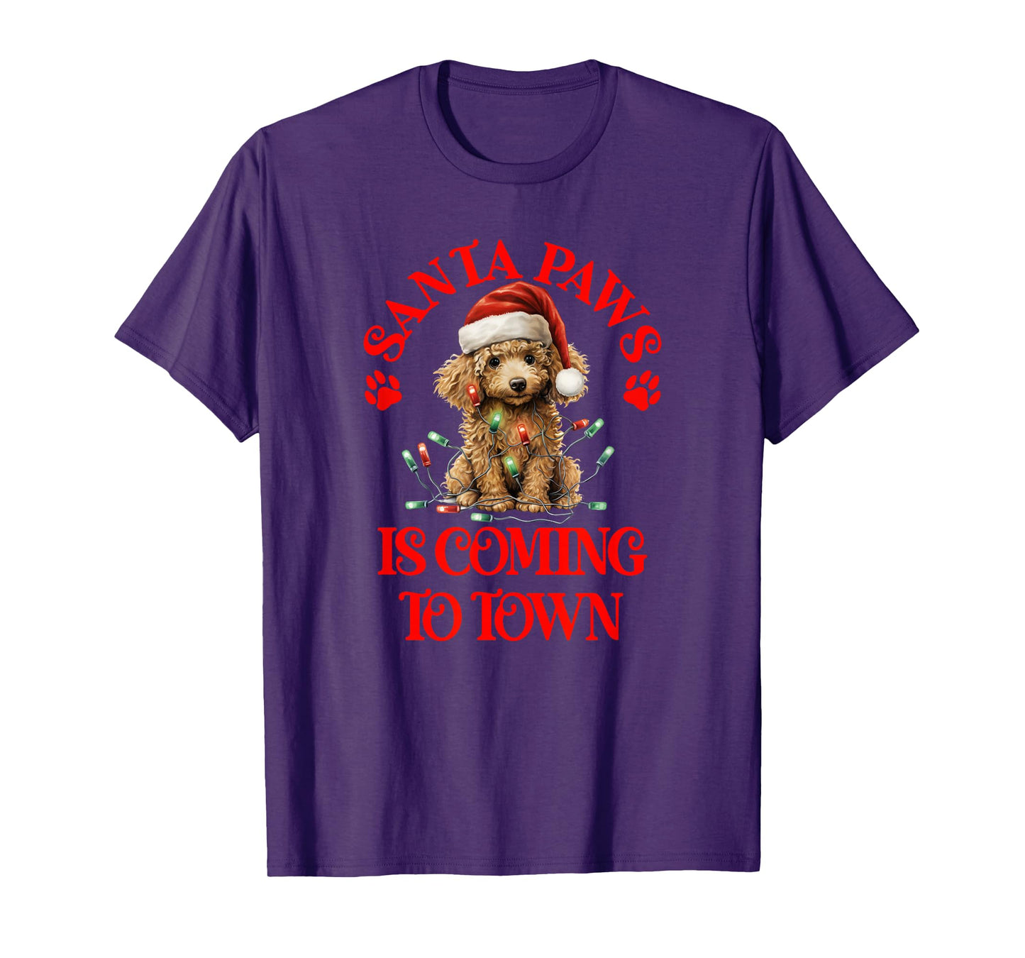 Santa Paws is Coming to Town with Christmas Poodle T-Shirt