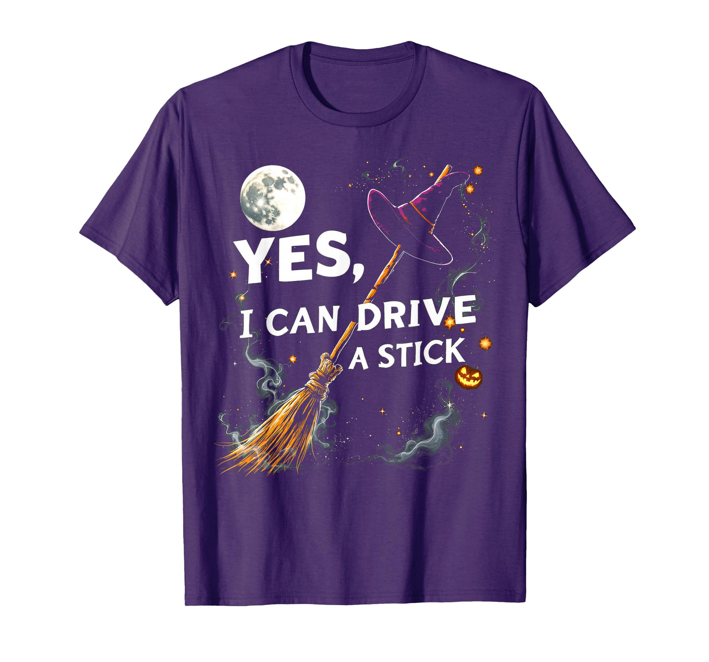 Funny Halloween Witch Yes I Can Drive A Stick T-Shirt