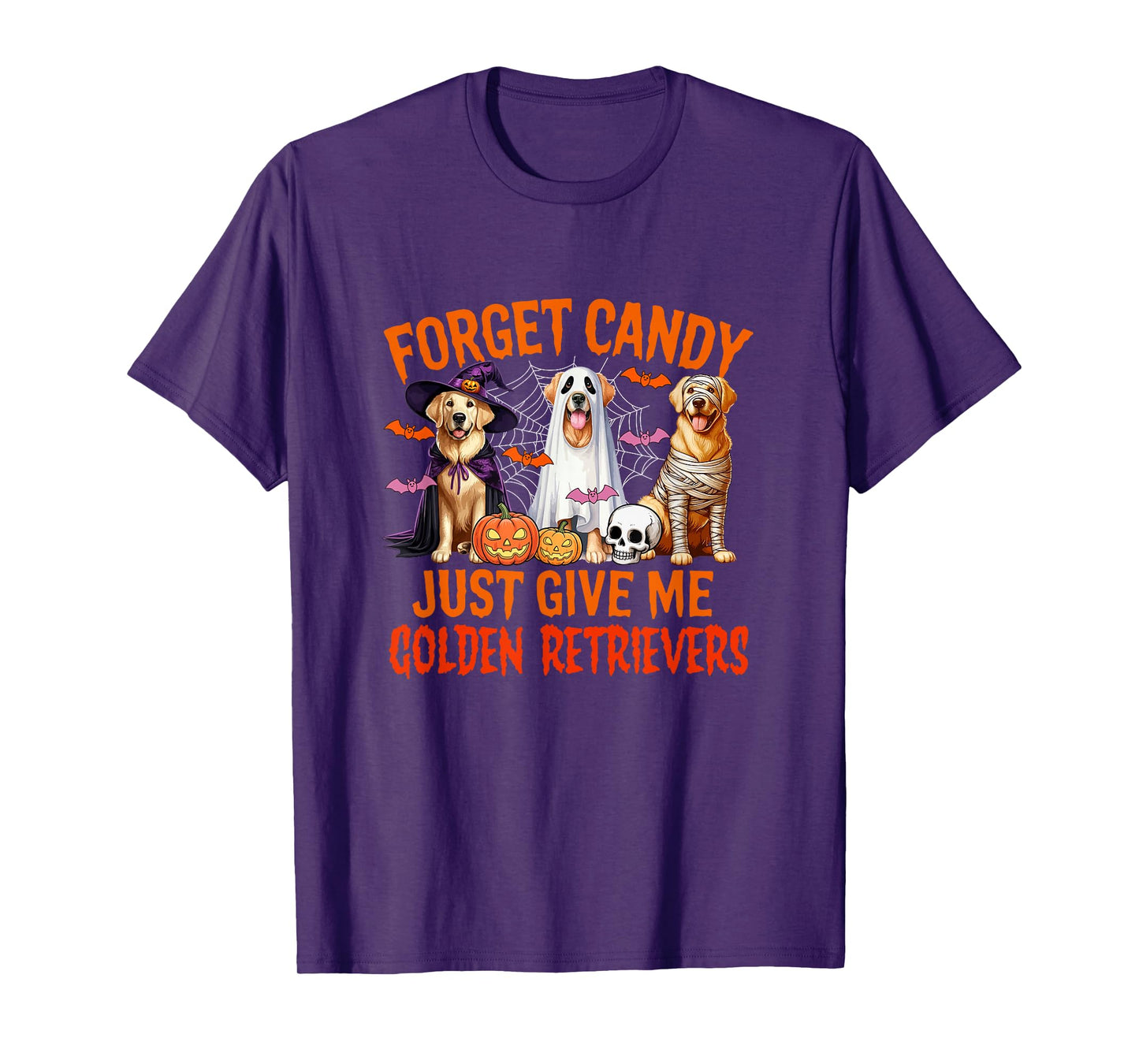 Forget Candy Just Give Me Golden Retrievers Halloween Witch T-Shirt