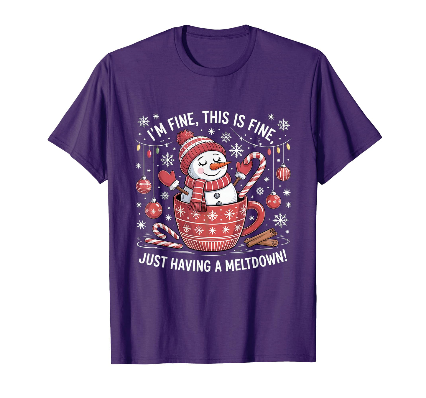 Christmas Snowman I’m Fine Just A Meltdown T-Shirt