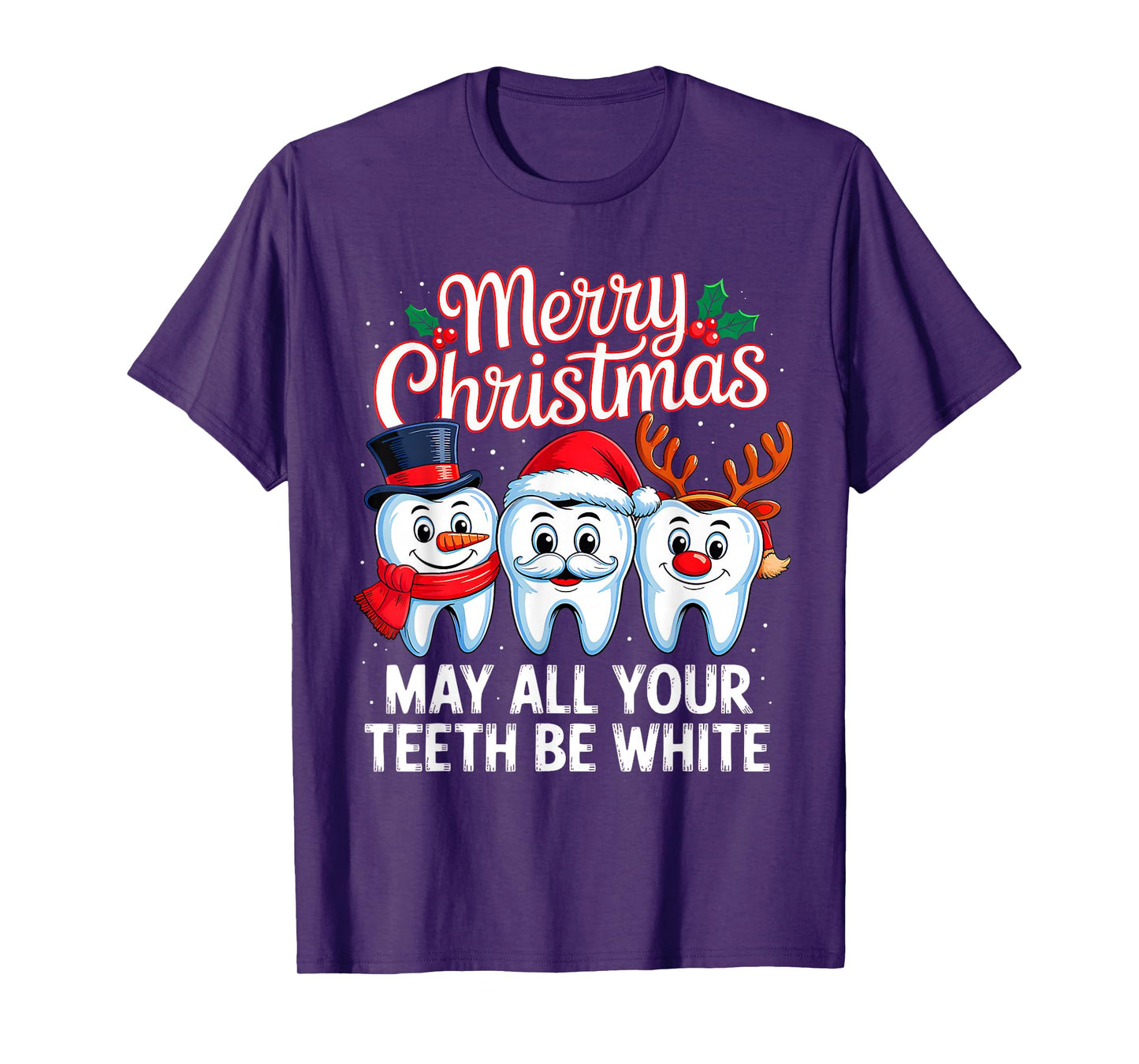 Merry Christmas Teeth Be White Funny Dentist Xmas Dental T-Shirt