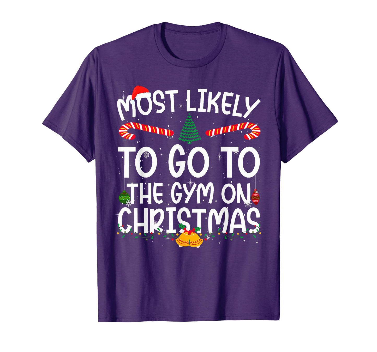 Family Matching Most Likely to Go to The Gym On Christmas T-Shirt