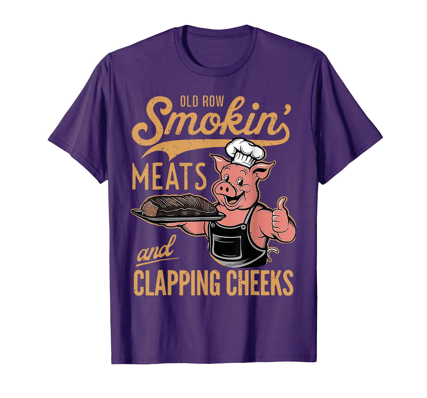 Old Row Smokin' Meats And Clapping Cheeks T-Shirt
