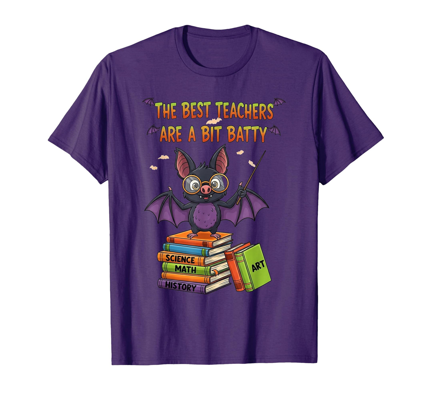Cute Bat Halloween Best Teachers are A Bit Batty Spooky T-Shirt