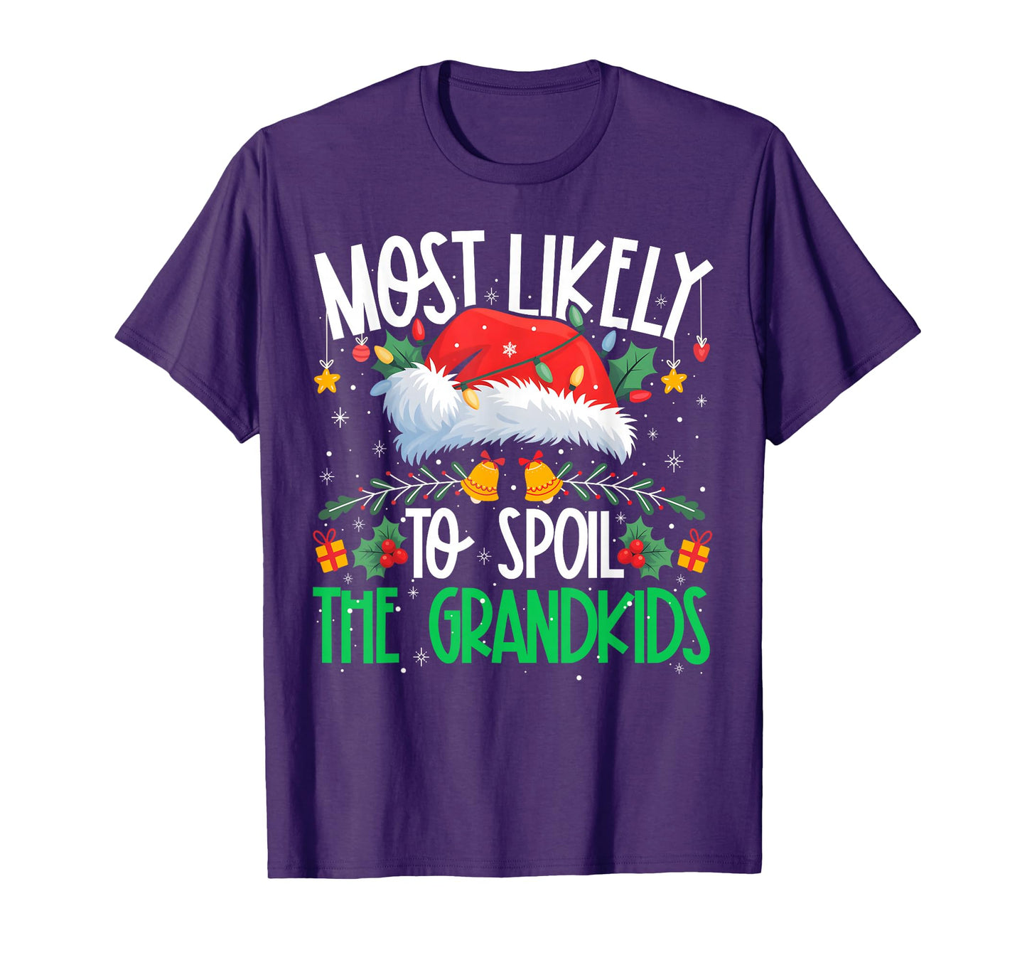 Most Likely to Spoil The Grandkids Funny Matching Xmas T-Shirt