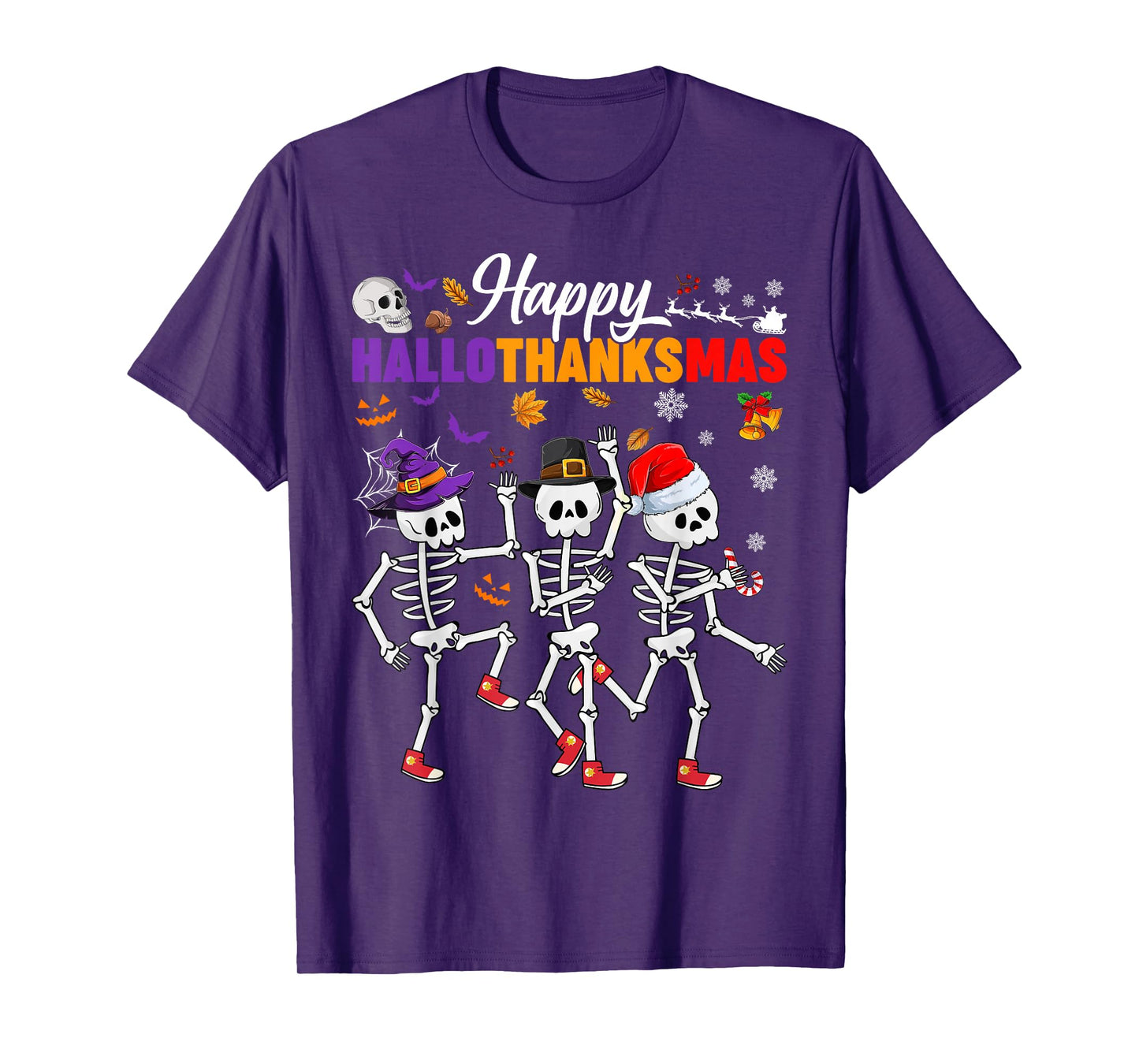 Happy Hallothanksmas Skeletons Halloween Thanksgiving Xmas T-Shirt