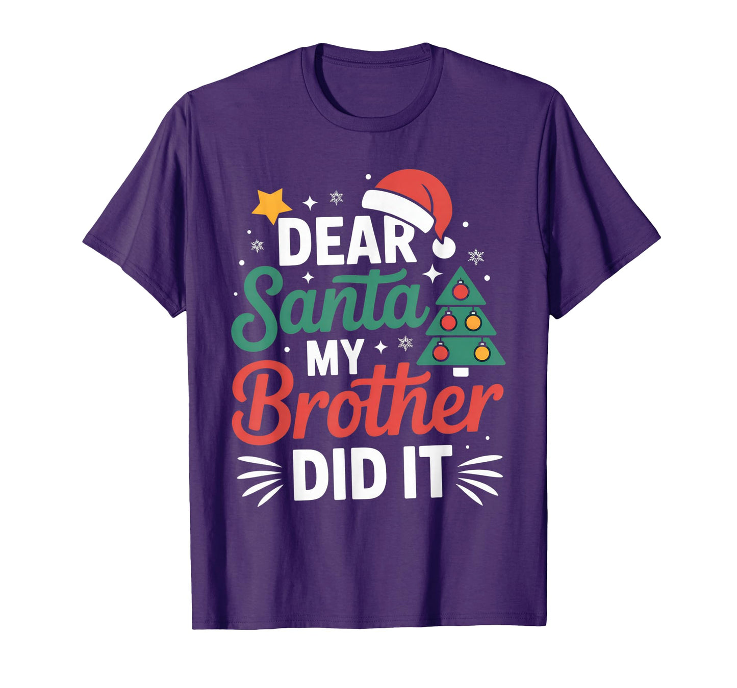 Dear Santa My Brother Did It Funny Christmas Kids Holiday T-Shirt