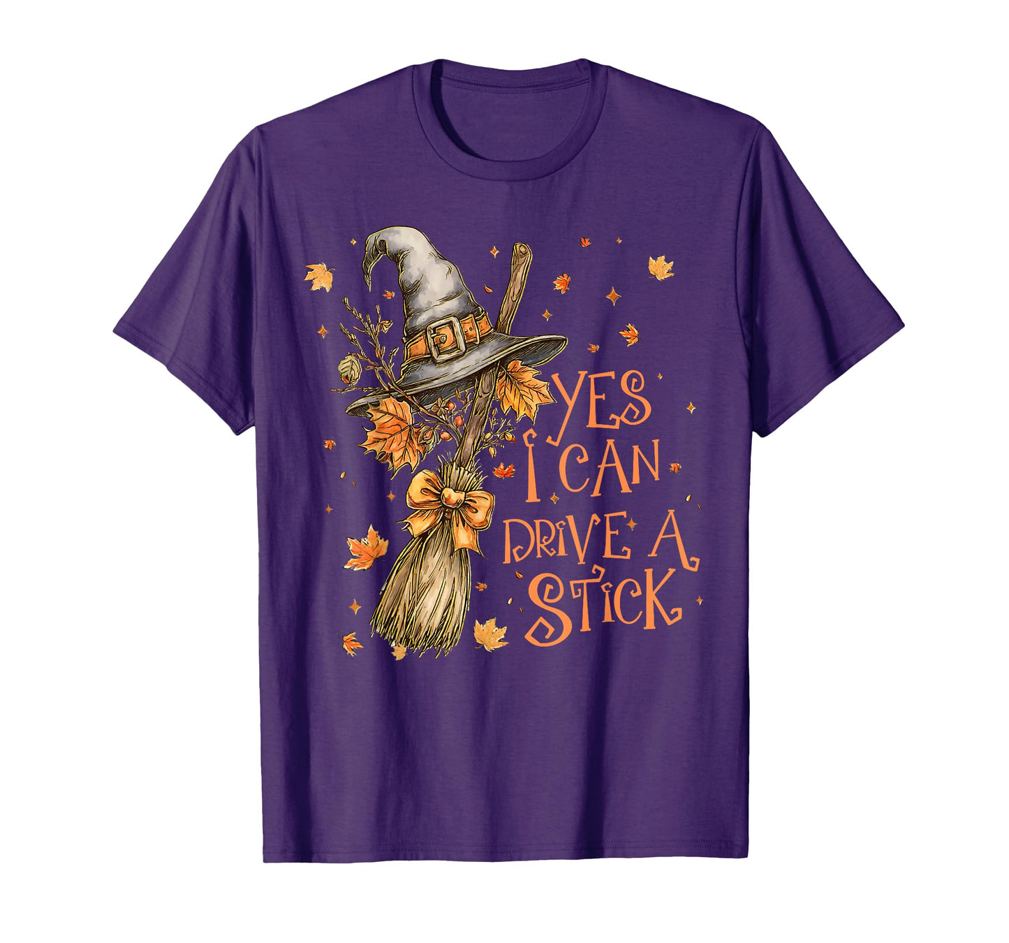 Yes I Can Drive A Stick Funny Halloween Spooky Witch Women T-Shirt