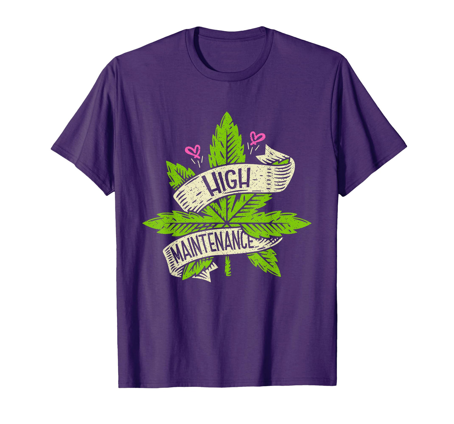 High Funny Weed Maintenance Cannabis 420 Day Marijuana T-Shirt