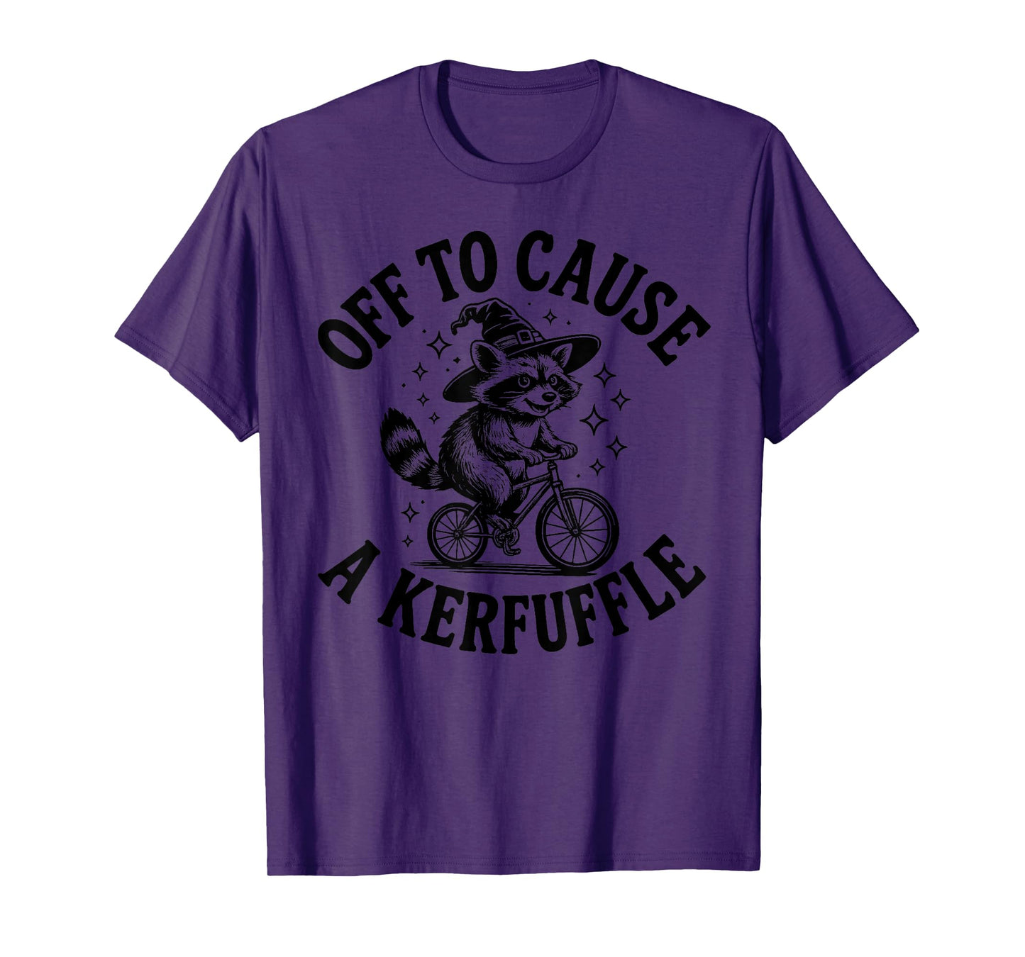 Off to Cause a Kerfuffle Funny Raccoon Tomfoolery Meme T-Shirt