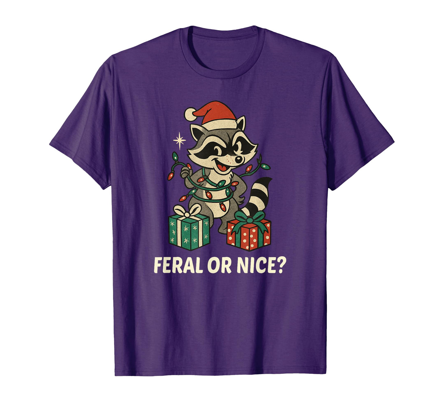 Christmas Raccoon Feral or Nice T-Shirt