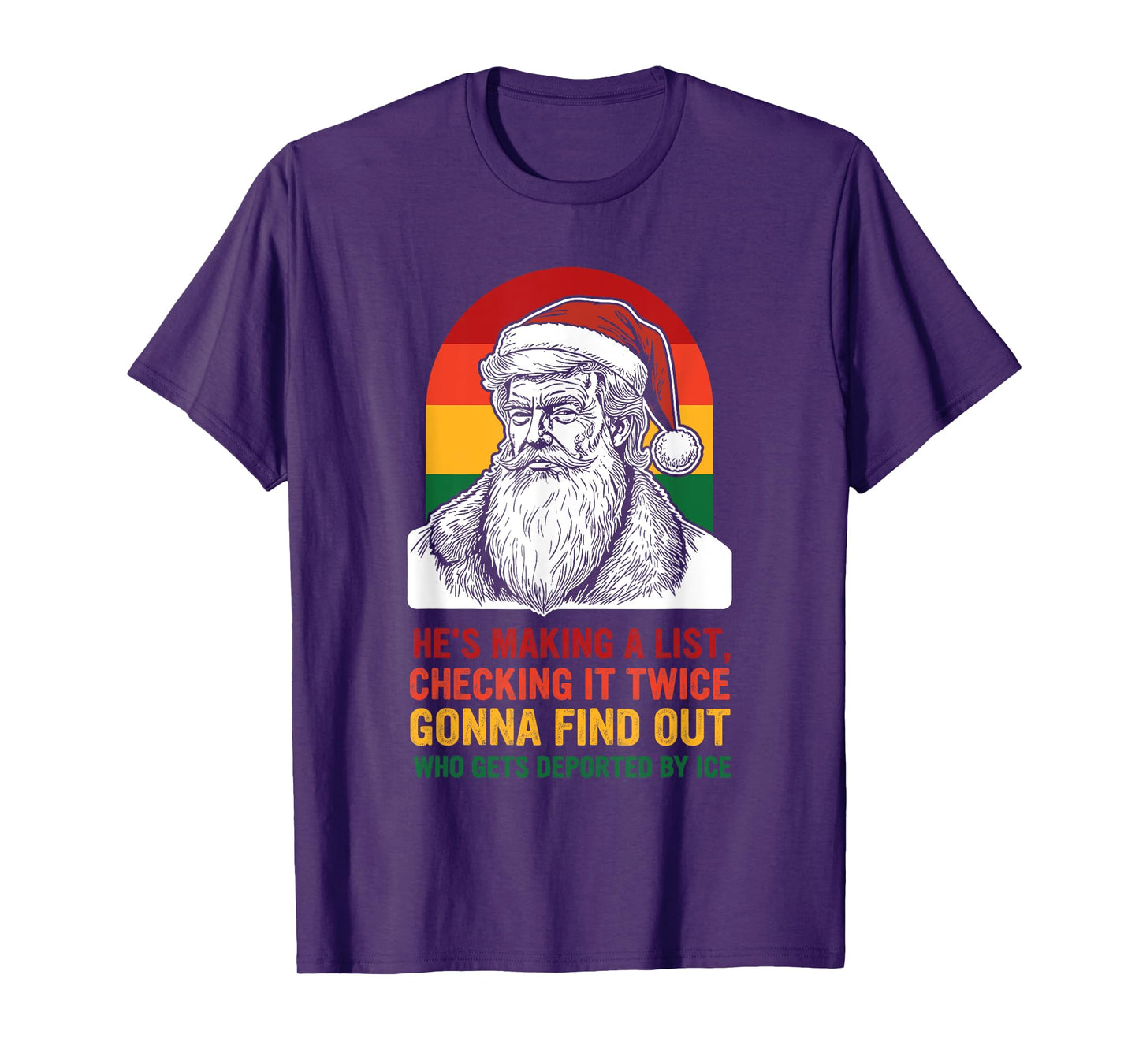 He's Making A List Check It Twice We're Gonna Find Out T-Shirt
