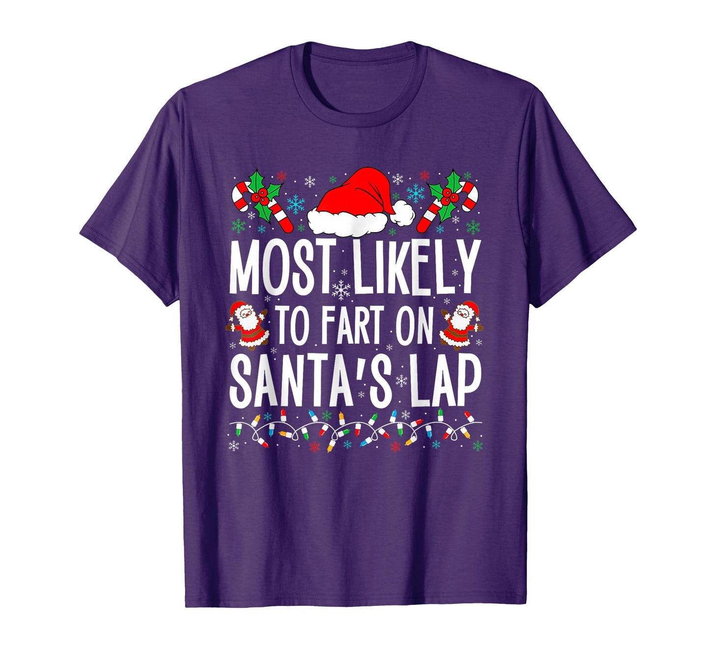 Most Likely to Fart On Santa's Lap Matching Family Xmas T-Shirt