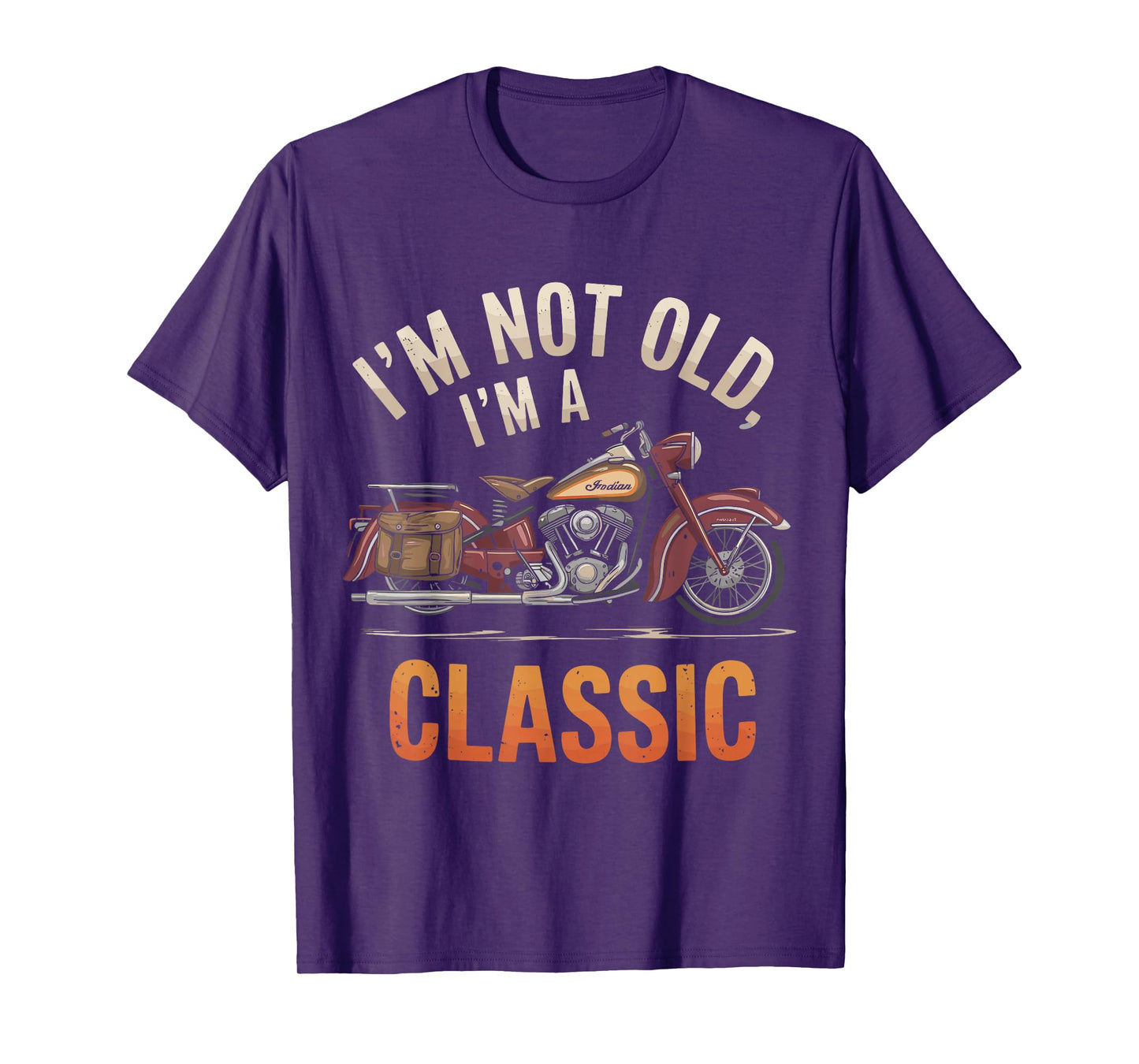 Classic Motorcycle Lover Im Not Old Just Vintage T-Shirt