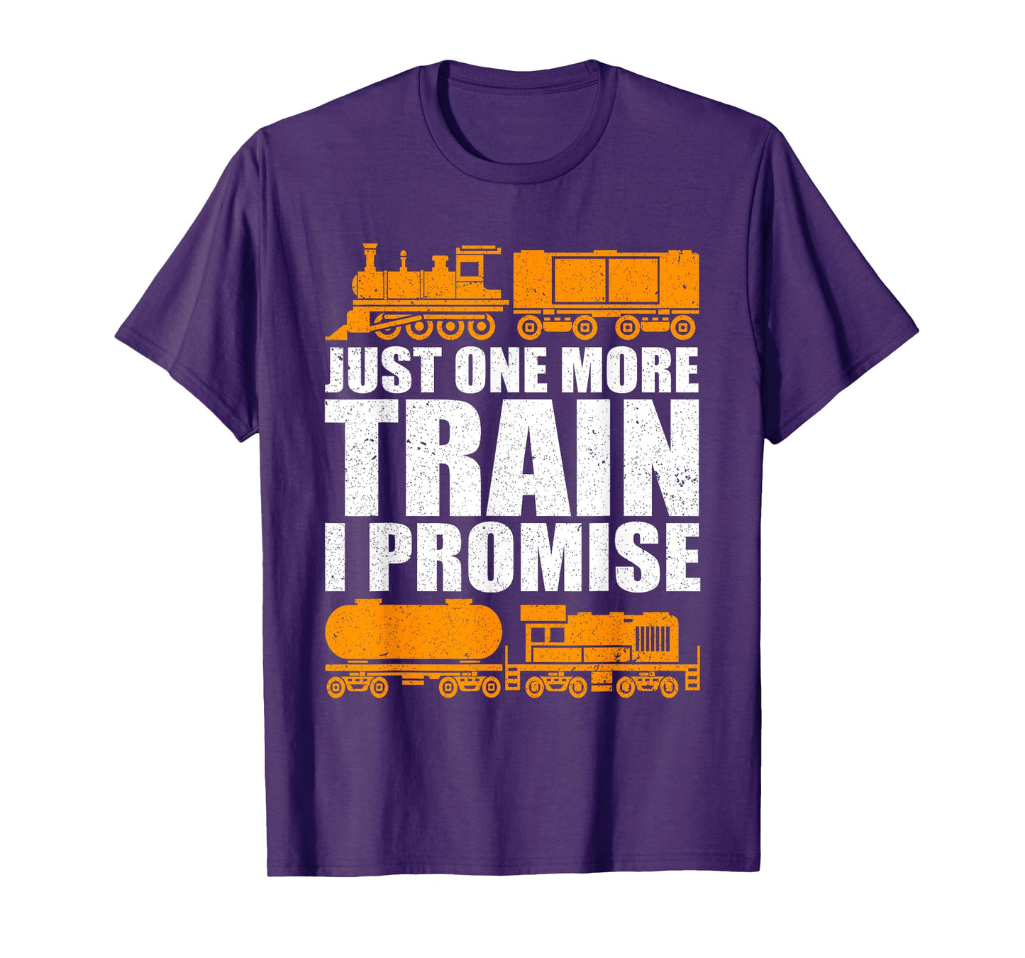 Just One More Train I Promise Model Train Railroad Lover T-Shirt