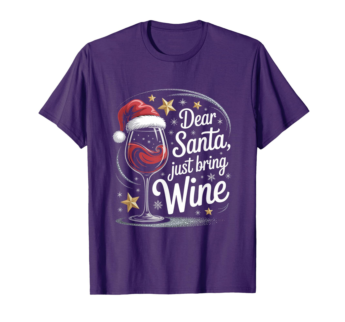 Dear Santa Just Bring Wine Christmas Wine Humor T-Shirt