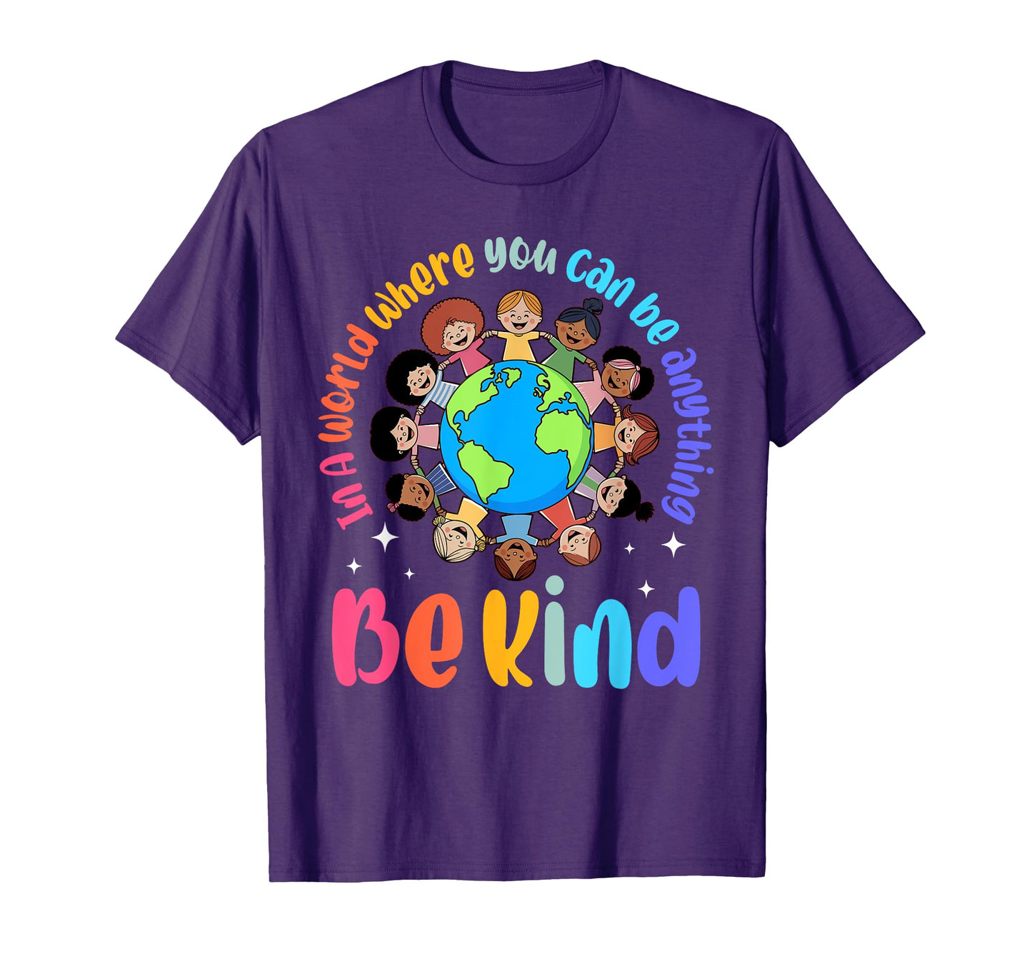 In A World Be Kind Positive Kids Choose Kindness Teachers T-Shirt
